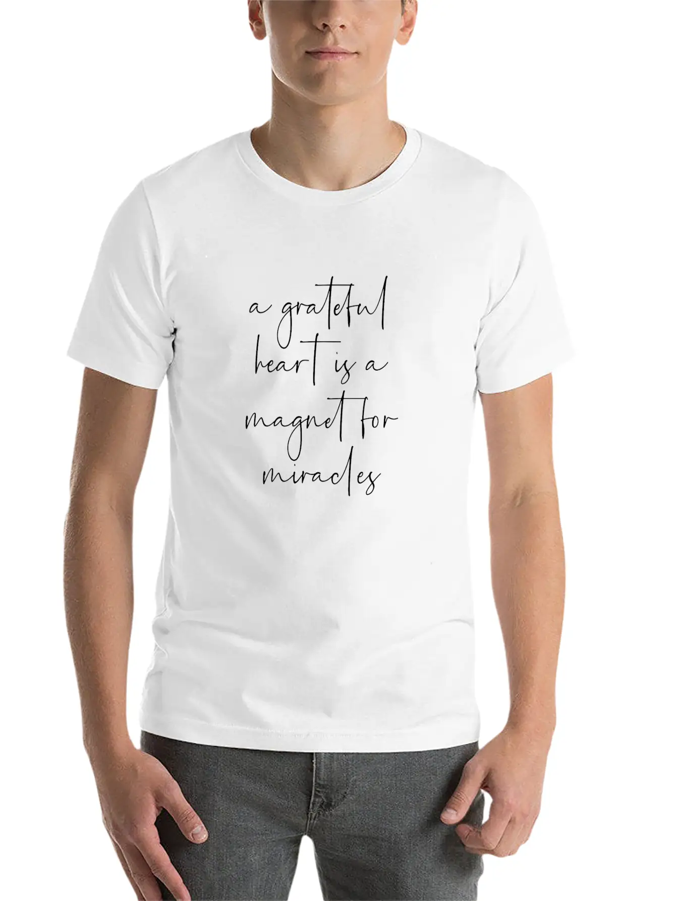 A Grateful Heart Is A Magnet For Miracles Unisex Casual T-Shirt ¨C Clean Design For Daily Comfort