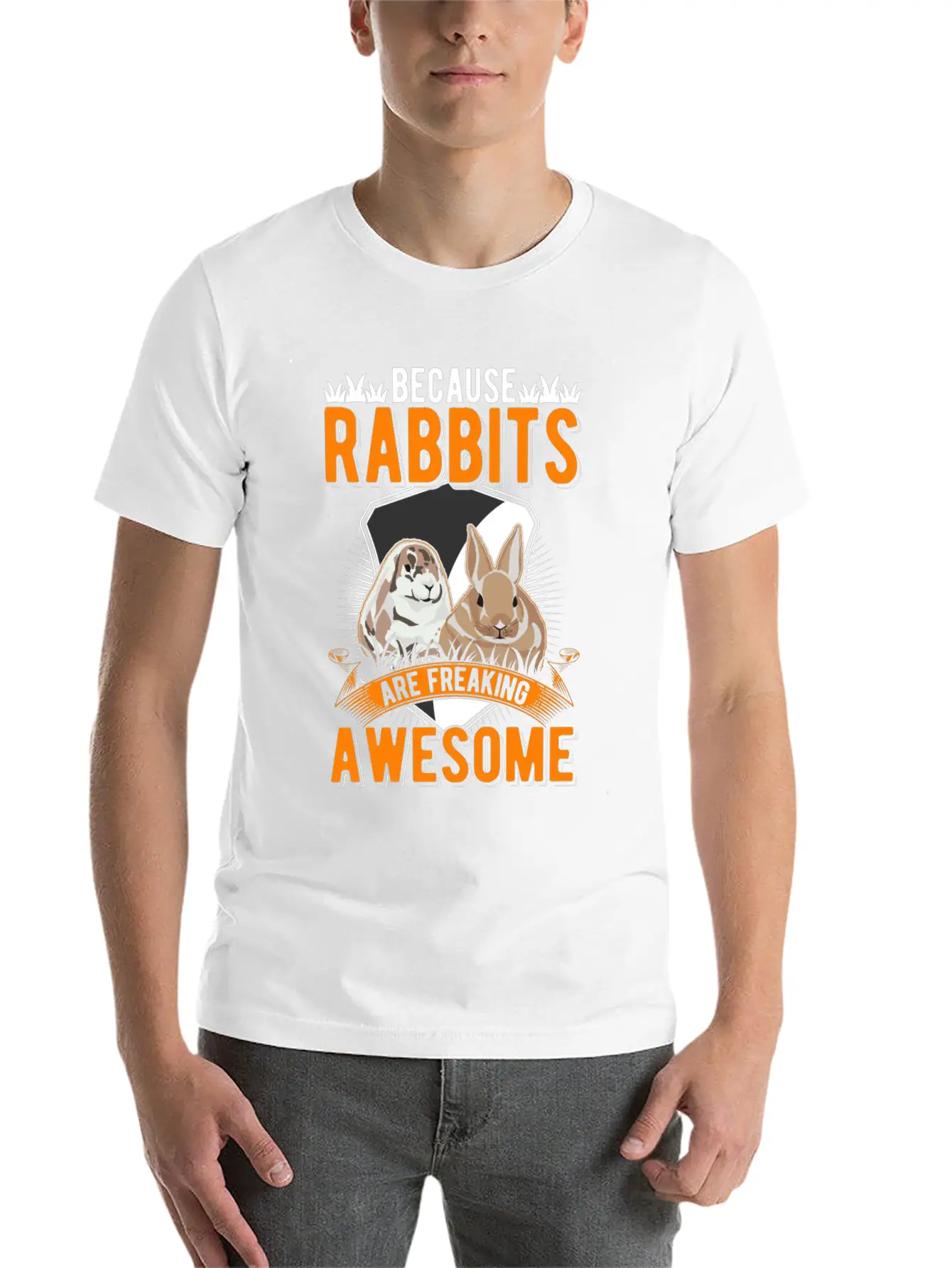 Because Rabbits Are Freaking Awesome Soft Cotton Short Sleeve Tee ¨C Unisex Wardrobe Staple