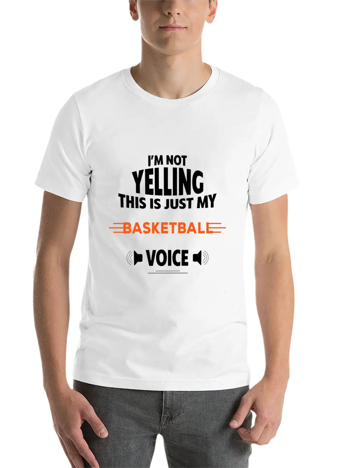 Funny Not Yelling Apperal, Voice, Yelling Basic Graphic T-Shirt ¨C Daily Comfort In Soft Cotton