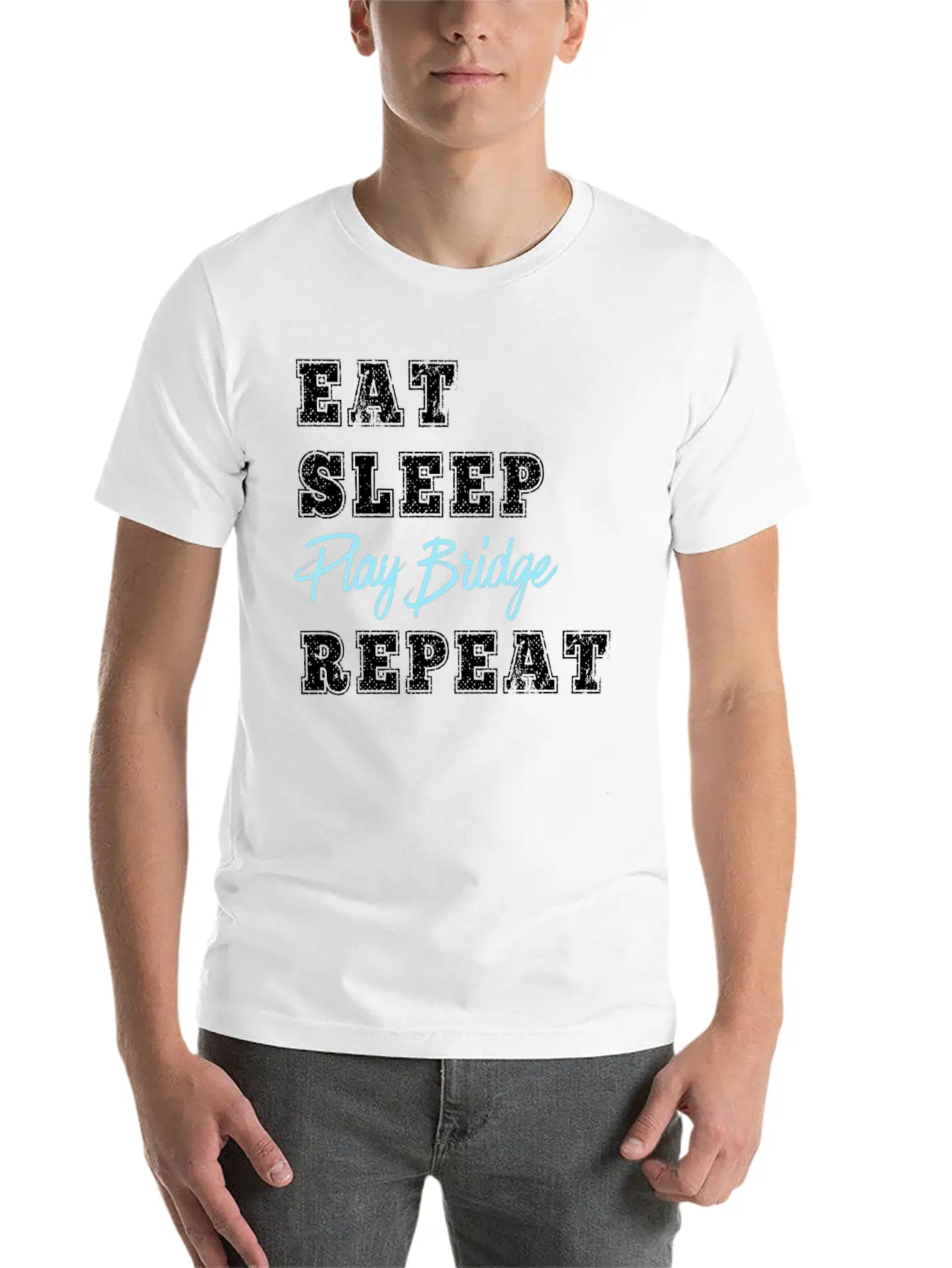 Funny Play Bridge Card Game Eat Sleep Repeat Soft Cotton Short Sleeve Tee ¨C Unisex Wardrobe Staple
