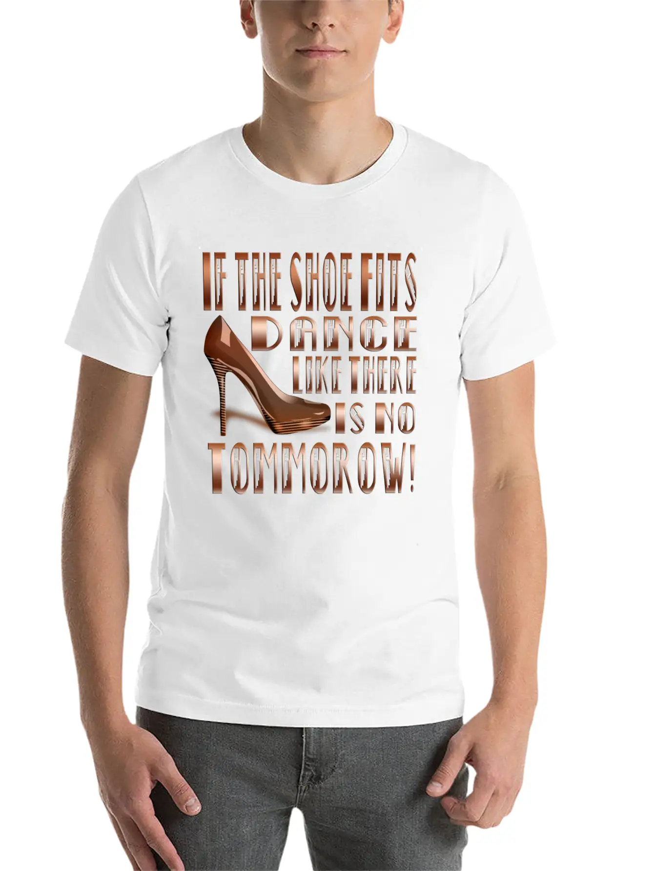 If The Shoe Fits! #1 Essential Cotton Tee For Daily Outfits ¨C Unisex Style