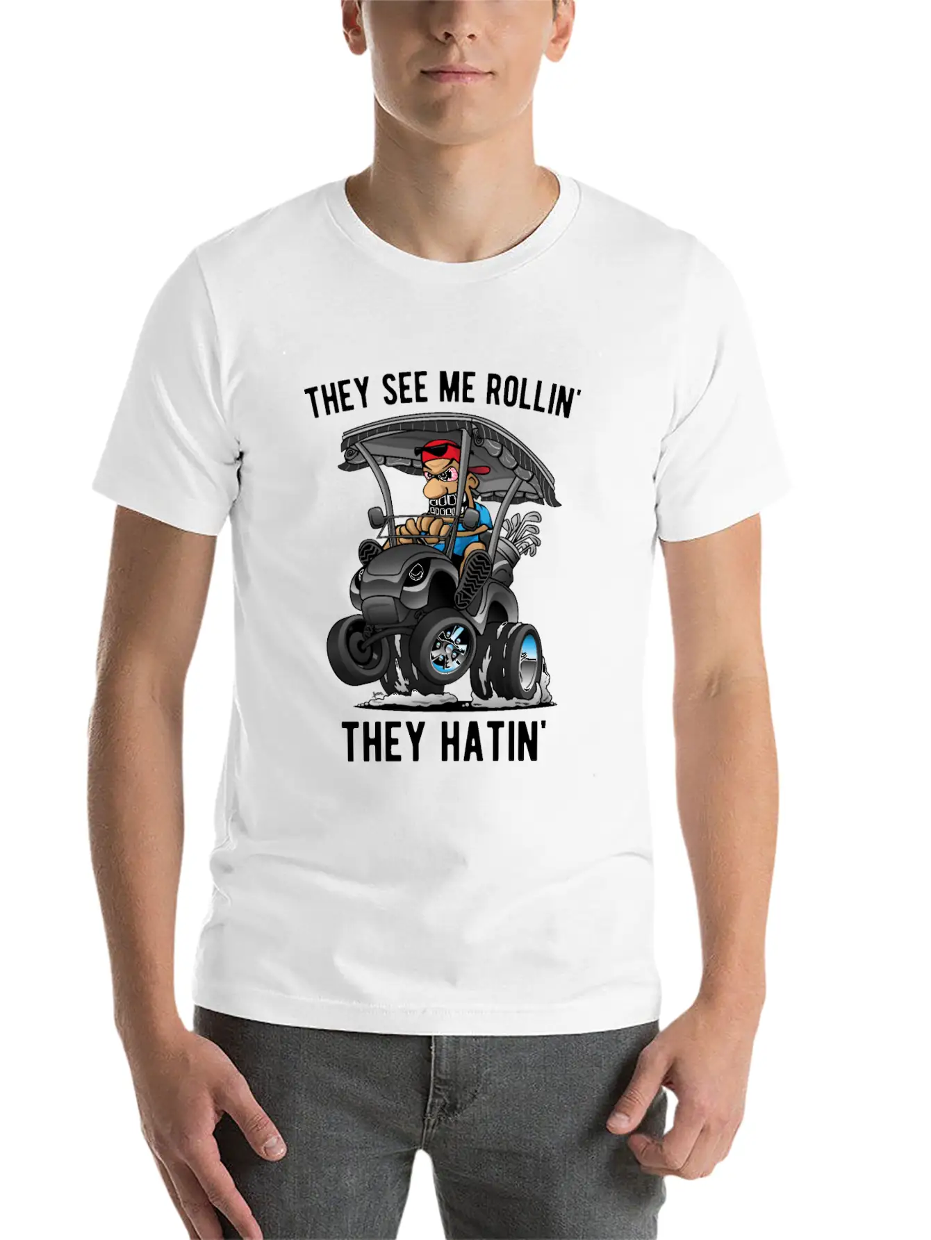 They See Me Rollin' They Hatin' Golf Cart Cartoon Basic Graphic T-Shirt ¨C Daily Comfort In Soft Cotton