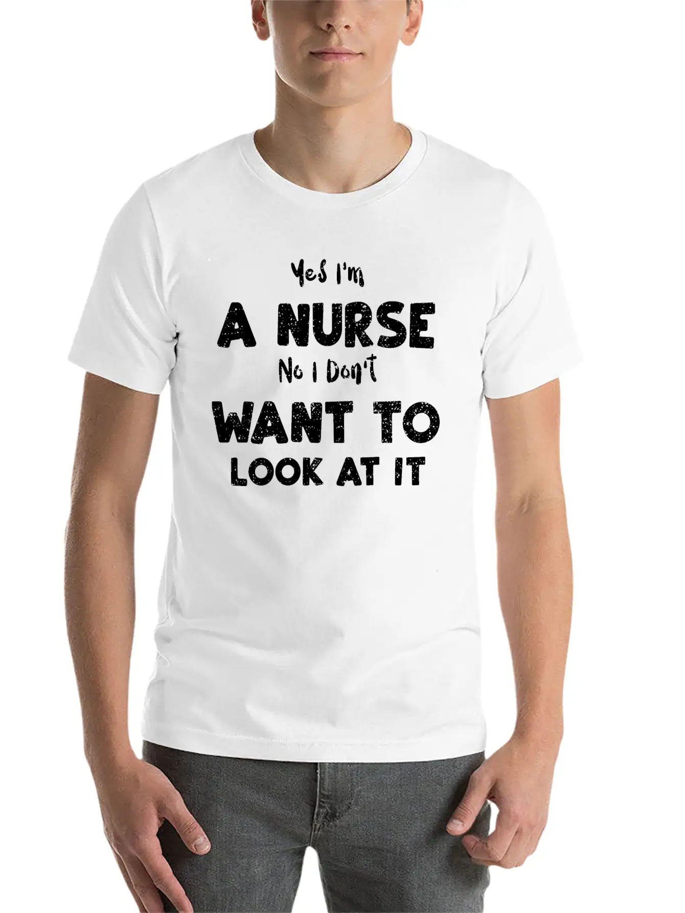 Yes I'm A Nurse No I Don't Want... Essential Cotton Tee For Daily Outfits ¨C Unisex Style