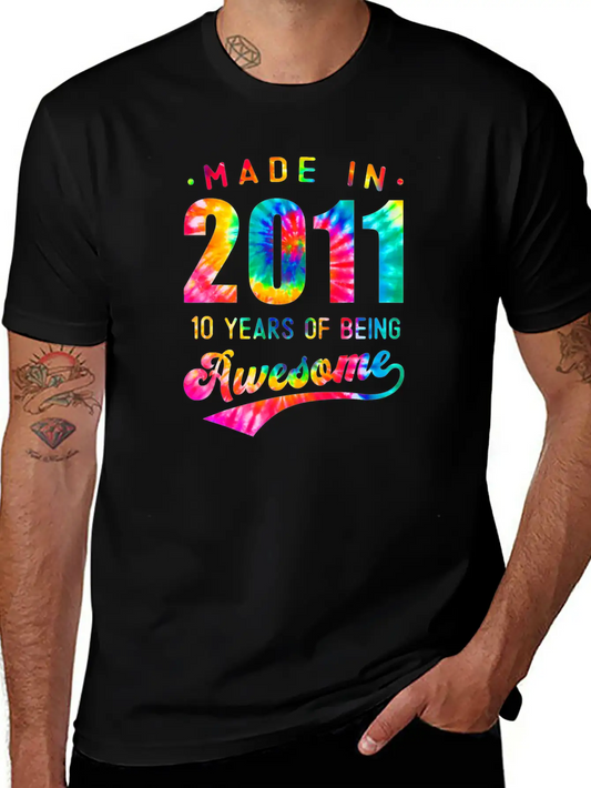 10 Jahre Alt 10. Geburtstag 2011 Tie Dye Awesome Essential Cotton Tee For Daily Outfits ¨C Unisex Style