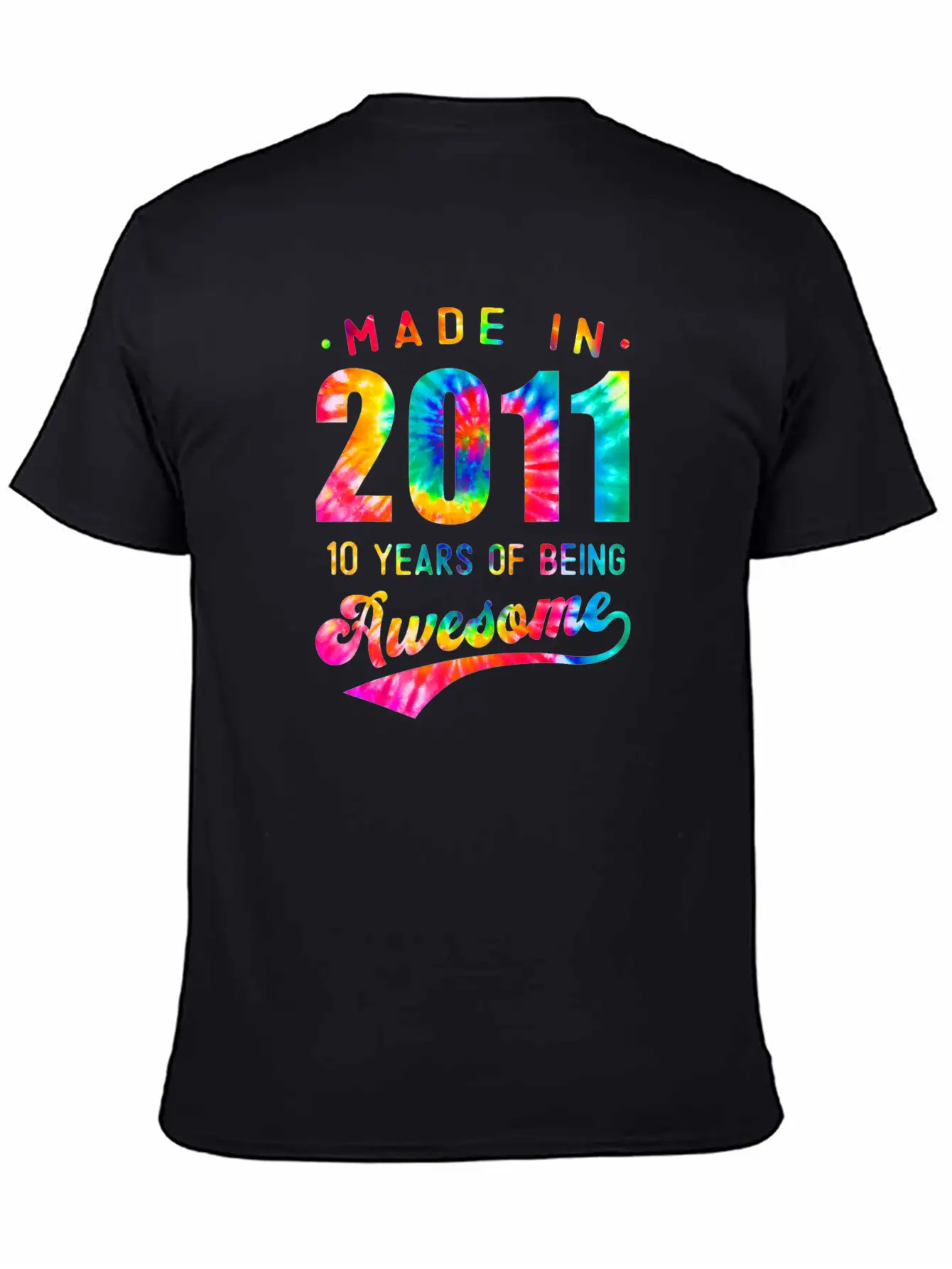 10 Jahre Alt 10. Geburtstag 2011 Tie Dye Awesome Essential Cotton Tee For Daily Outfits ¨C Unisex Style