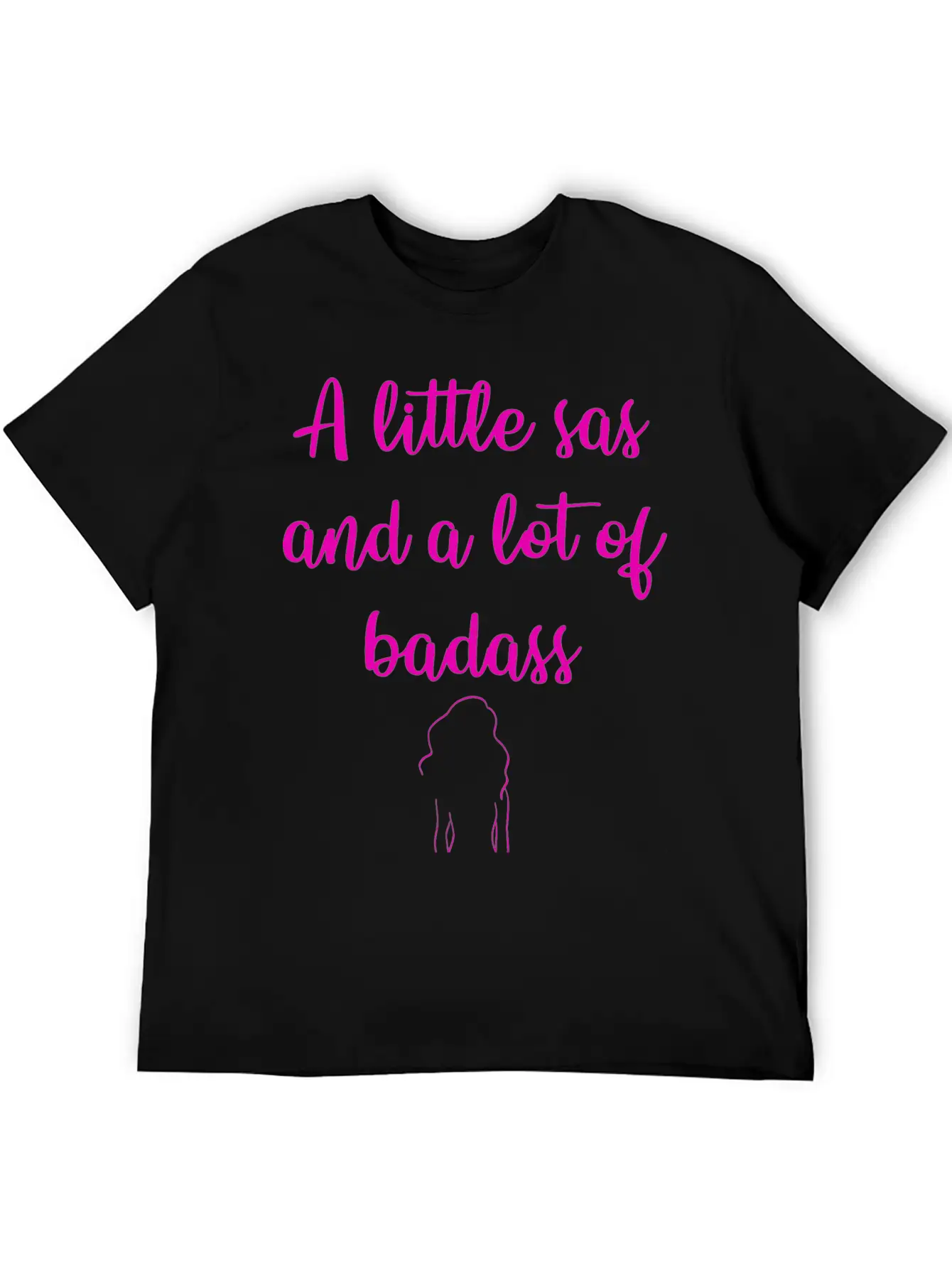A Little Sas, A Lot Of Badass. Sassy Since Birth. Soft Cotton Short Sleeve Tee ¨C Unisex Wardrobe Staple