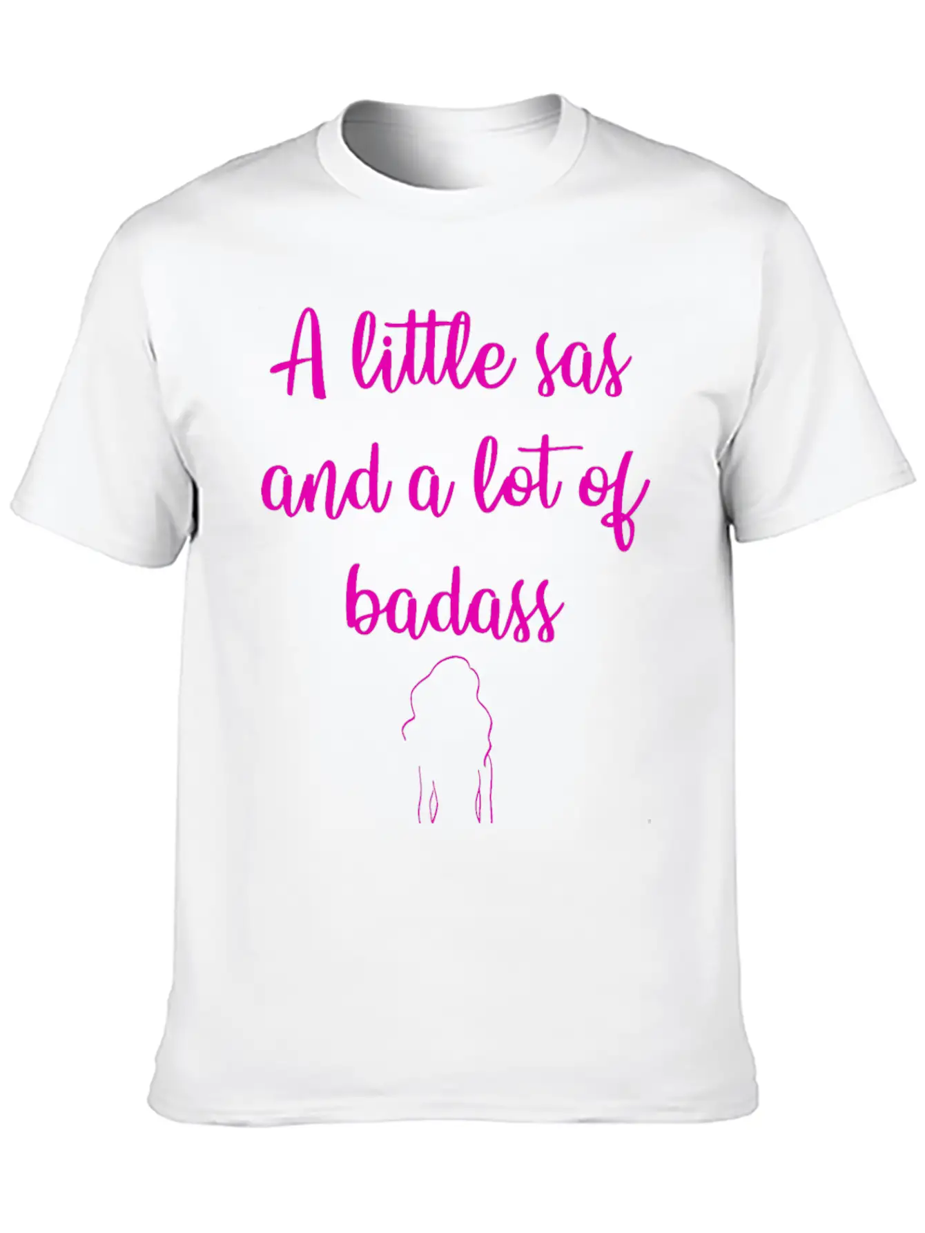 A Little Sas, A Lot Of Badass. Sassy Since Birth. Soft Cotton Short Sleeve Tee ¨C Unisex Wardrobe Staple
