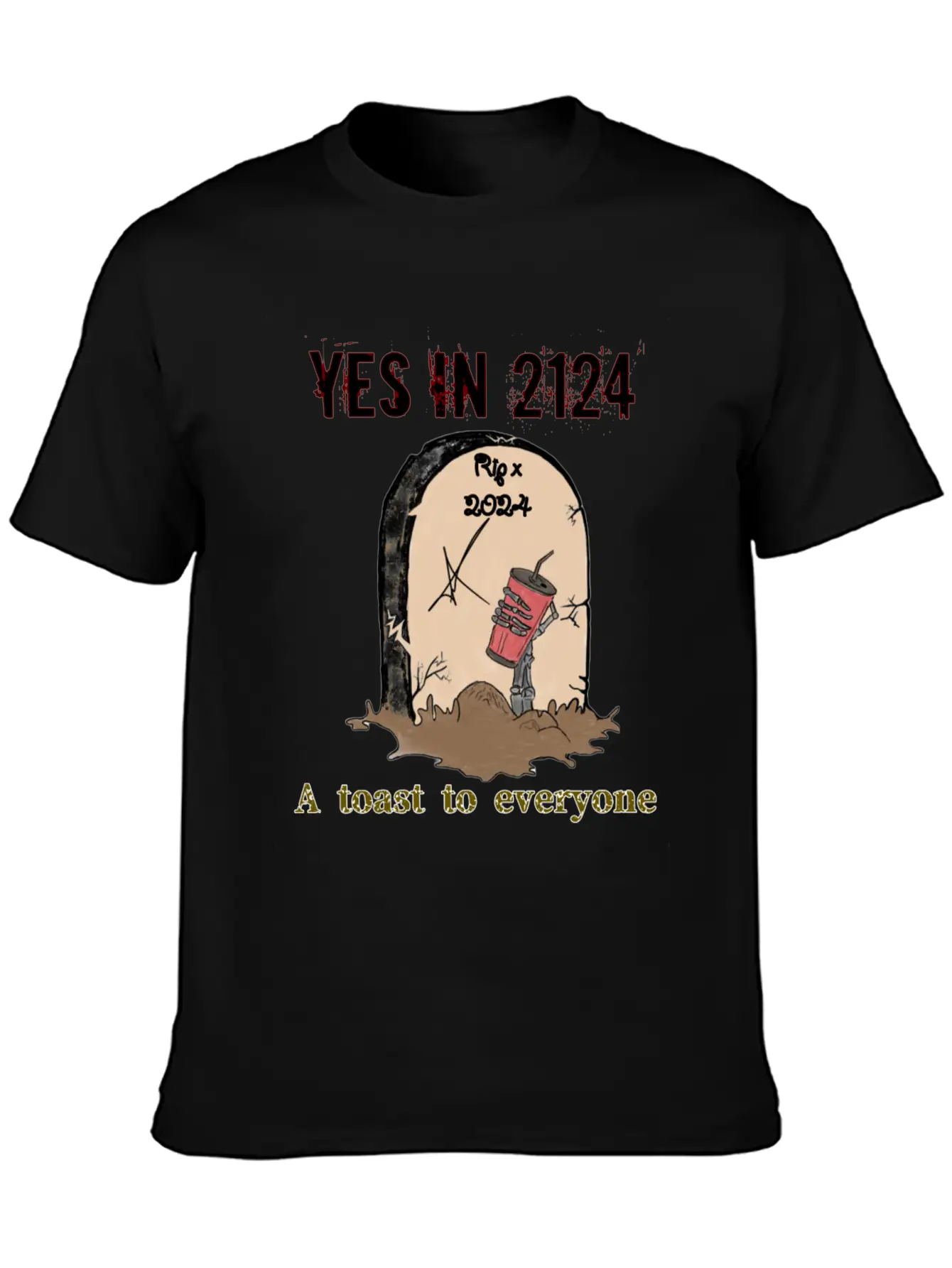 A Toast To Eveyone In 2124 Essential Cotton Tee For Daily Outfits ¨C Unisex Style