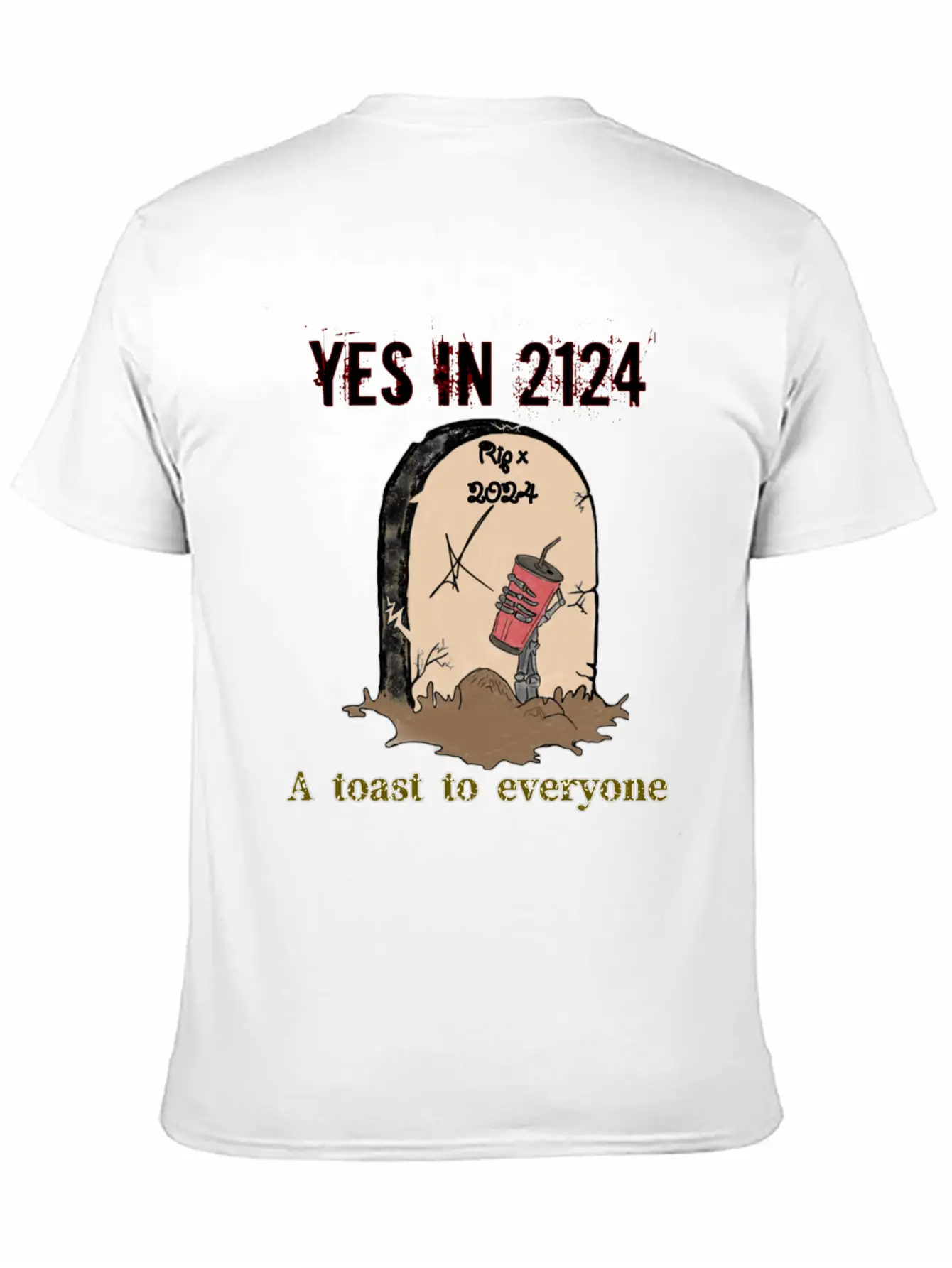 A Toast To Eveyone In 2124 Essential Cotton Tee For Daily Outfits ¨C Unisex Style