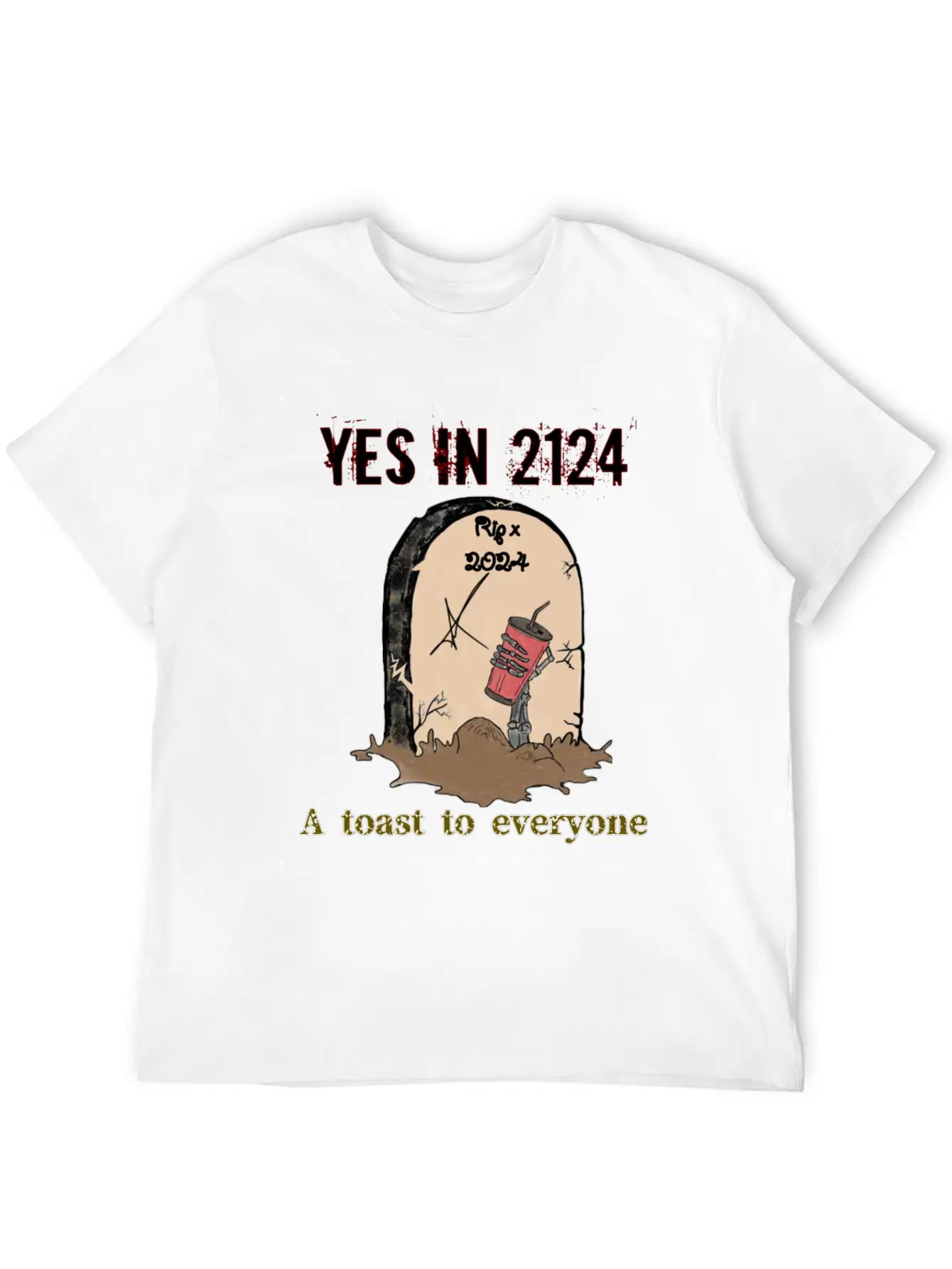 A Toast To Eveyone In 2124 Essential Cotton Tee For Daily Outfits ¨C Unisex Style