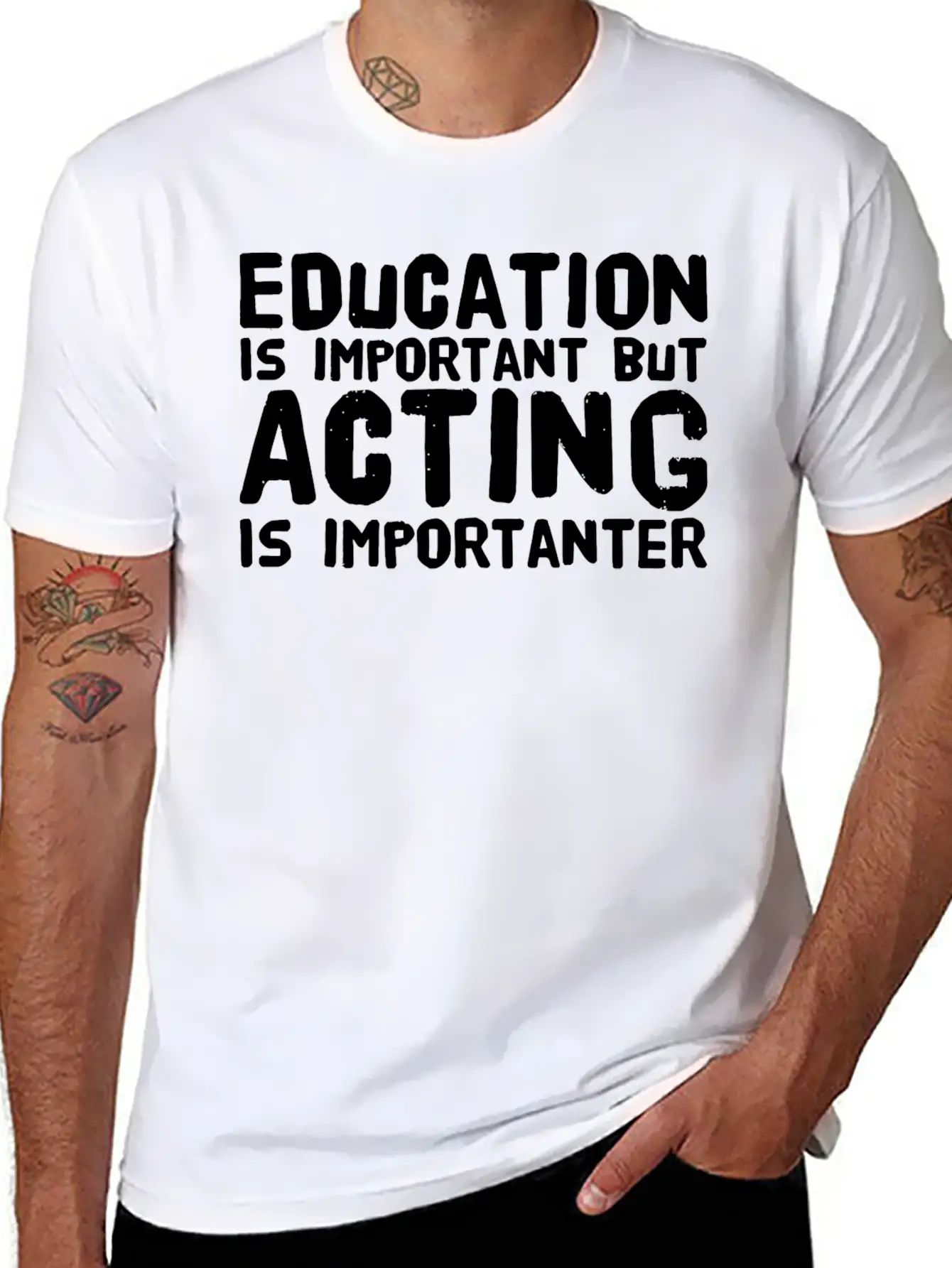 Acting - Education Is Important But Acting Is Im Unisex Casual T-Shirt ¨C Clean Design For Daily Comfort