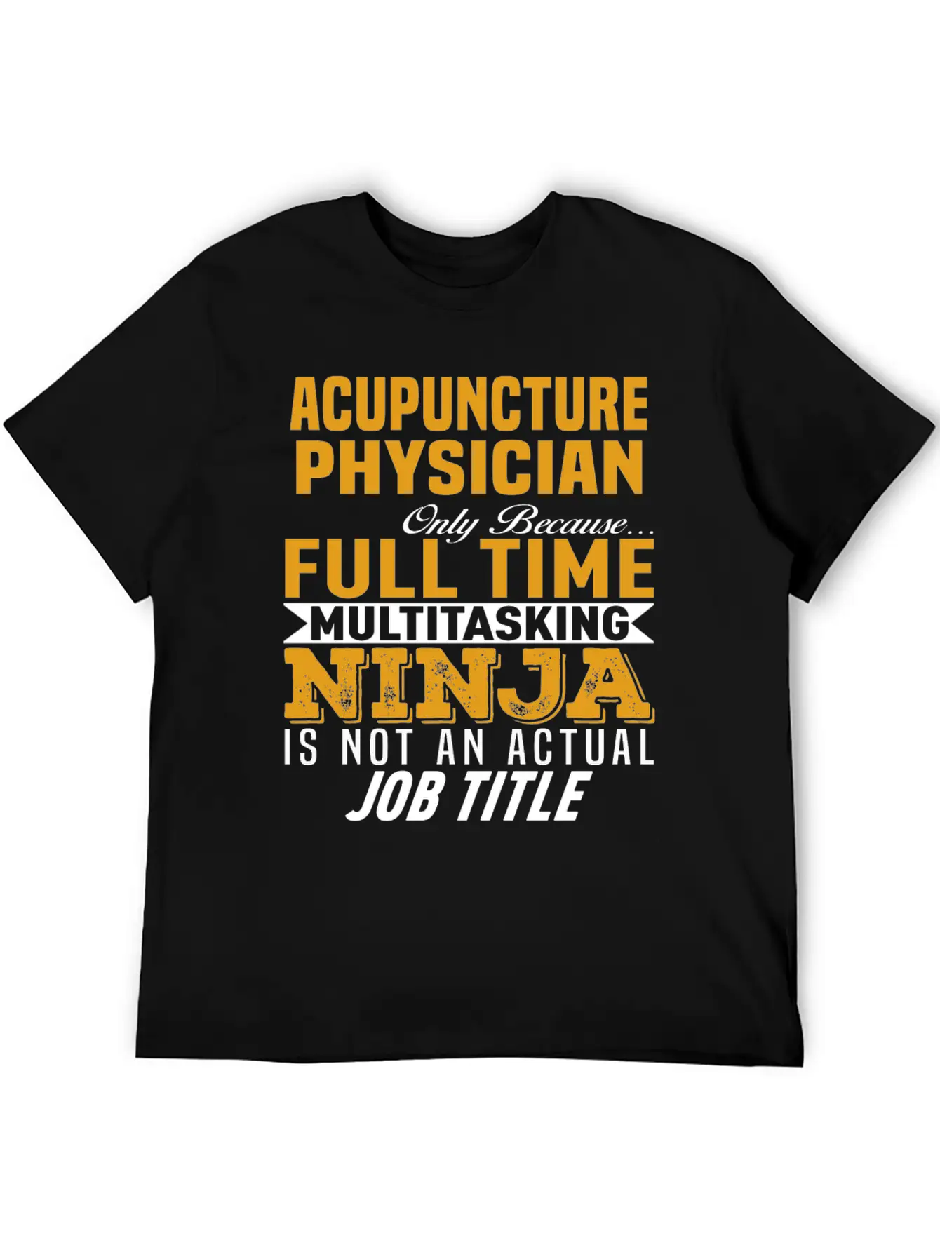 Acupuncture Physician Unisex Casual T-Shirt ¨C Clean Design For Daily Comfort