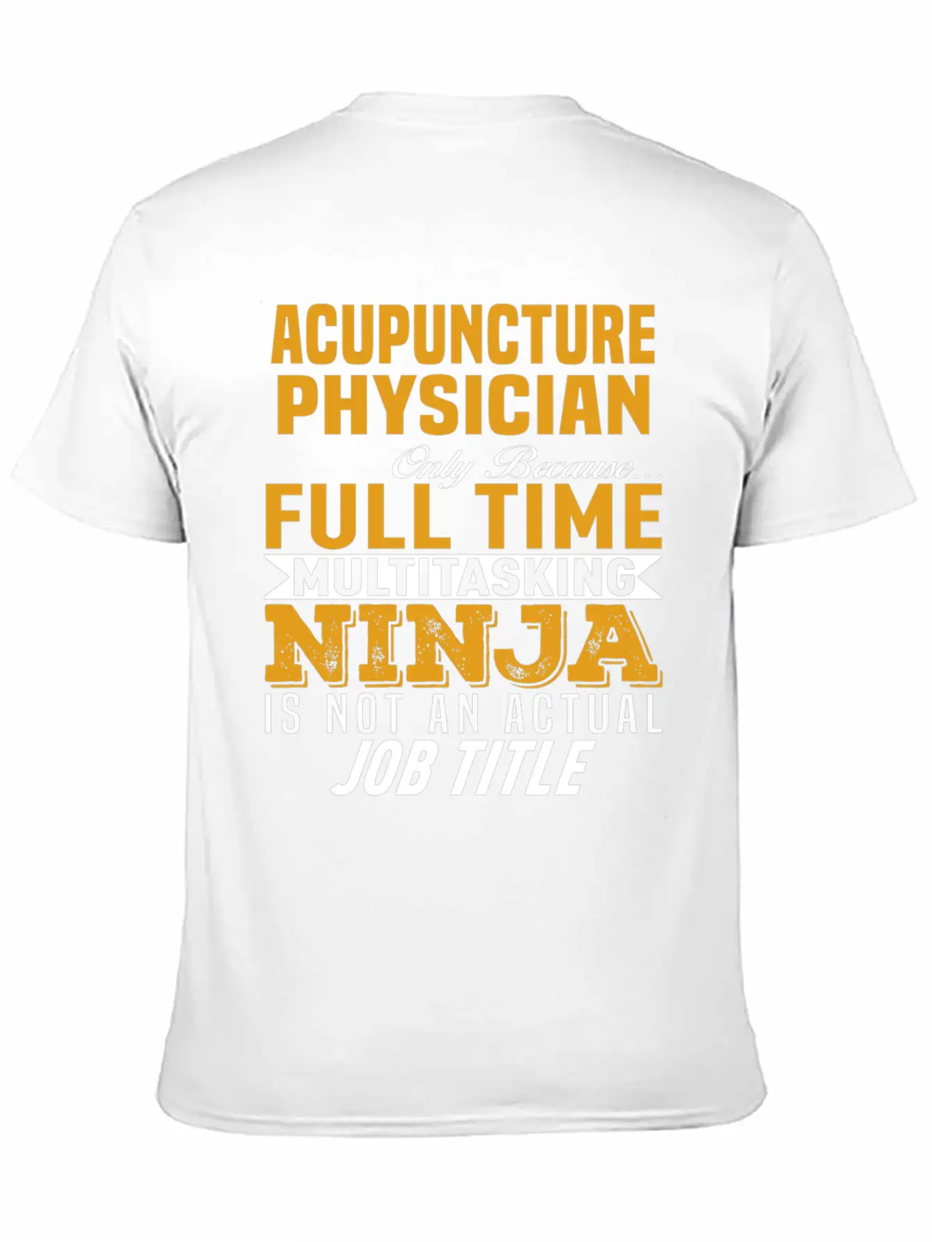 Acupuncture Physician Unisex Casual T-Shirt ¨C Clean Design For Daily Comfort