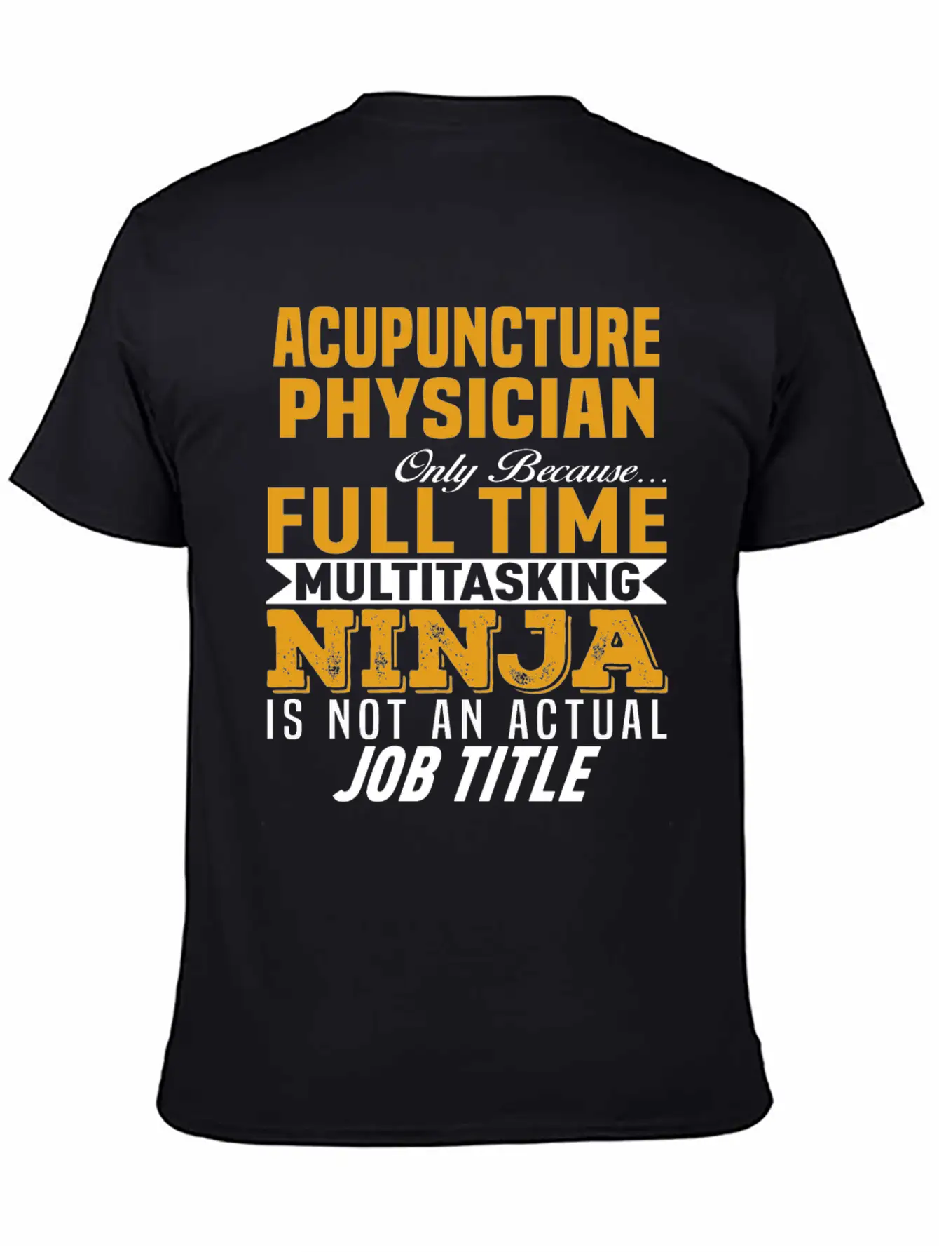 Acupuncture Physician Unisex Casual T-Shirt ¨C Clean Design For Daily Comfort