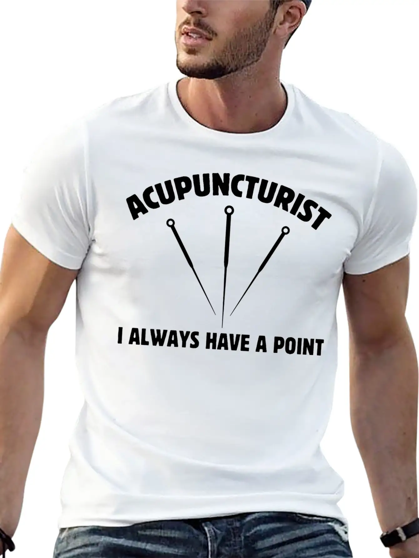 Acupuncturist I Always Have A Point Medicine Needl Lightweight Cotton T-Shirt ¨C Daily Comfort Graphic Shirt