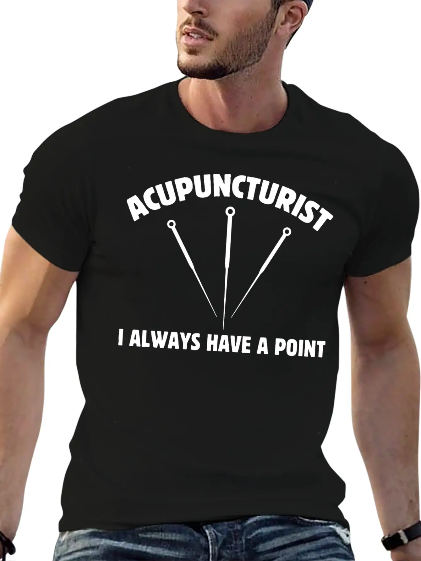 Acupuncturist I Always Have A Point Medicine Needl Lightweight Cotton T-Shirt ¨C Daily Comfort Graphic Shirt