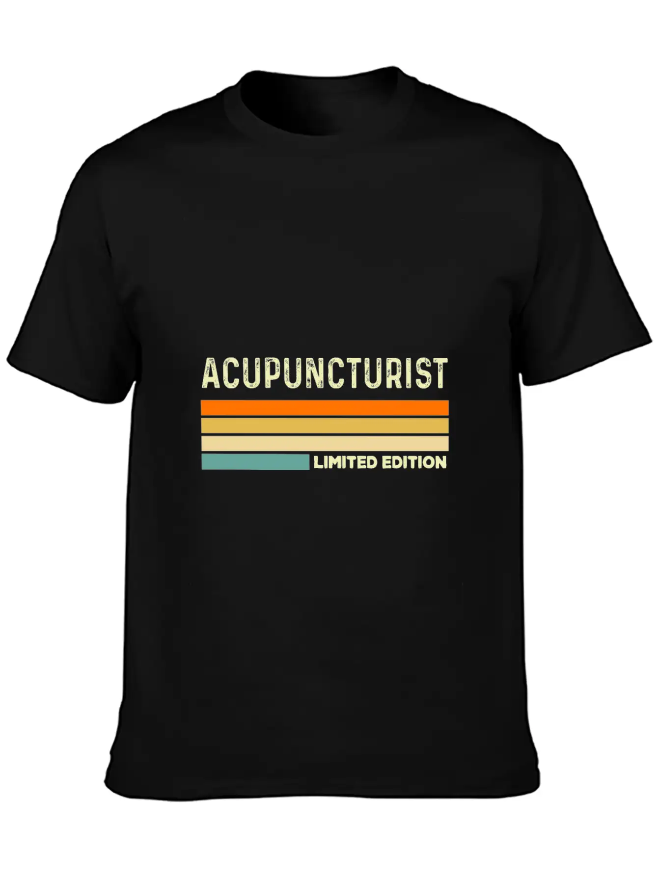 Acupuncturist Limited EditionAcupuncturist Teacher Unisex Casual T-Shirt ¨C Clean Design For Daily Comfort