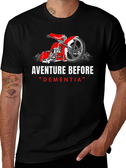 Adventure Before Dementia, Travel, Mountains,biker Unisex Casual T-Shirt ¨C Clean Design For Daily Comfort