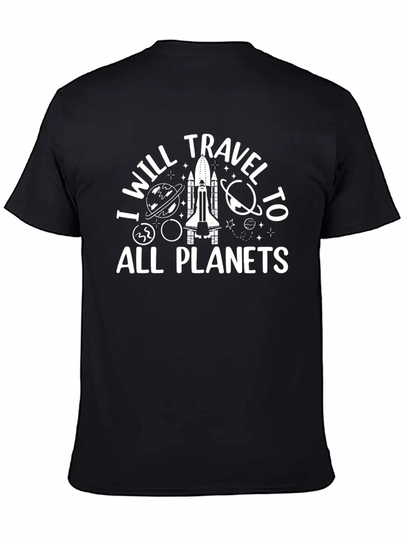 Aerospace Space Travel - I Will Travel To All Plan Basic Graphic T-Shirt ¨C Daily Comfort In Soft Cotton