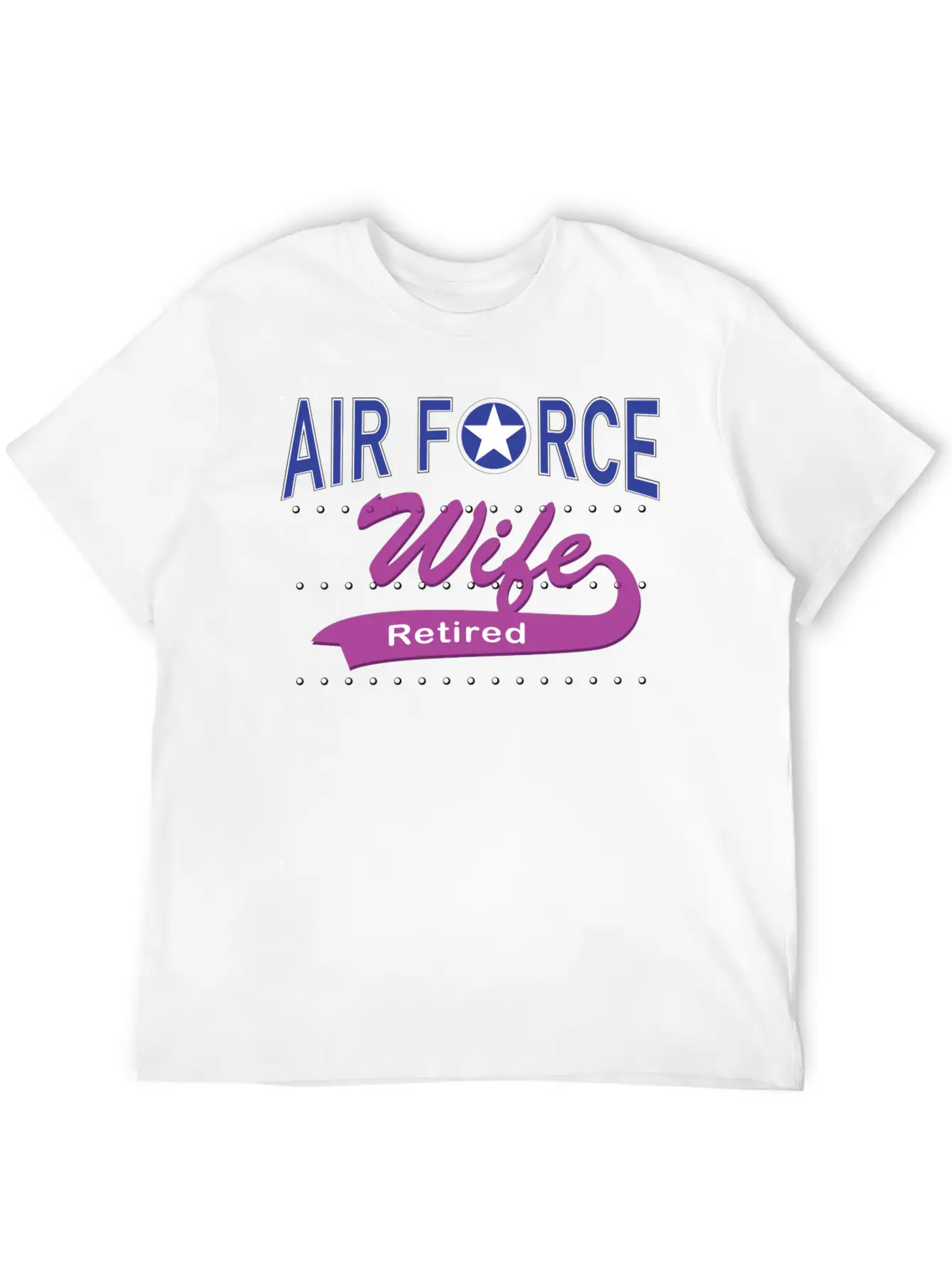 Air Force Wife Retired Basic Graphic T-Shirt ¨C Daily Comfort In Soft Cotton