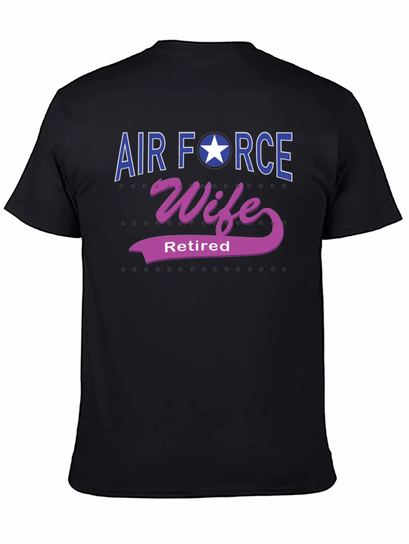 Air Force Wife Retired Basic Graphic T-Shirt ¨C Daily Comfort In Soft Cotton