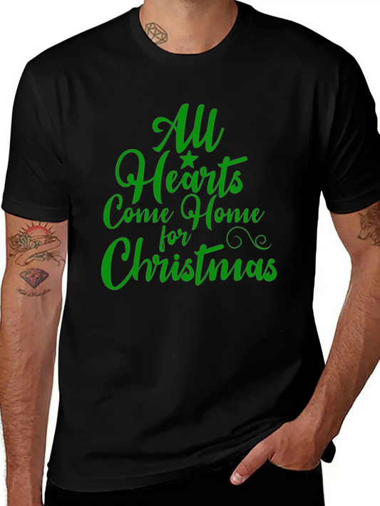 All Hearts Come Home For Christmas Funny Design Soft Cotton Short Sleeve Tee ¨C Unisex Wardrobe Staple