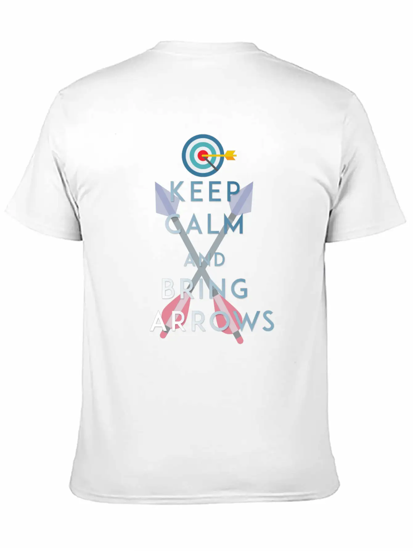 Archery - Keep Calm And Bring Arrows Basic Graphic T-Shirt ¨C Daily Comfort In Soft Cotton