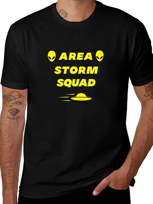 Area Storm Squad Alien UFO Saucer Scifi Basic Graphic T-Shirt ¨C Daily Comfort In Soft Cotton