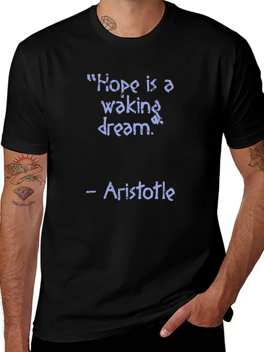 Aristotle Quote - Hope Is A | Wisdom Basic Graphic T-Shirt ¨C Daily Comfort In Soft Cotton