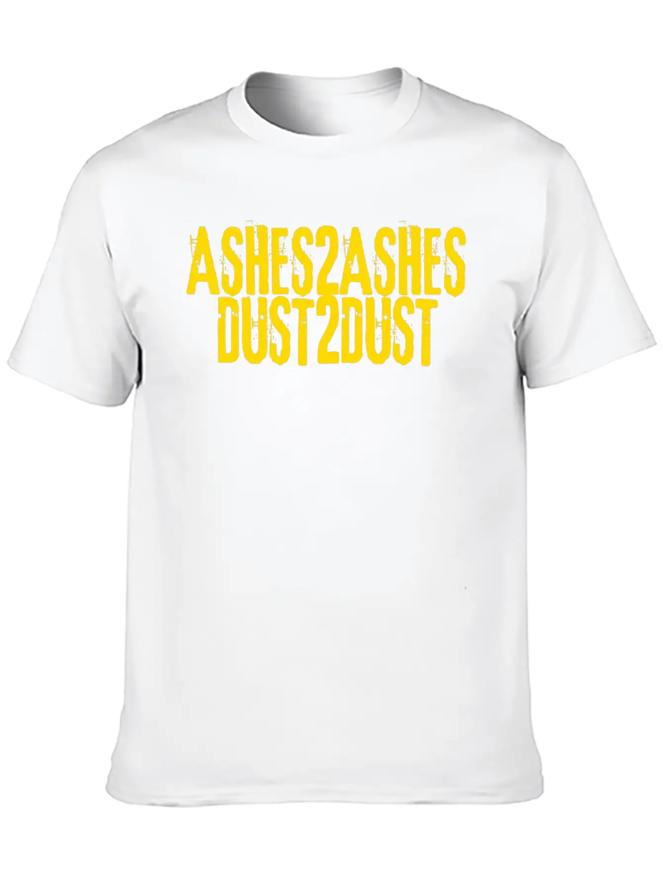 Ashes To Ashes Dust To Dust Soft Cotton Short Sleeve Tee ¨C Unisex Wardrobe Staple