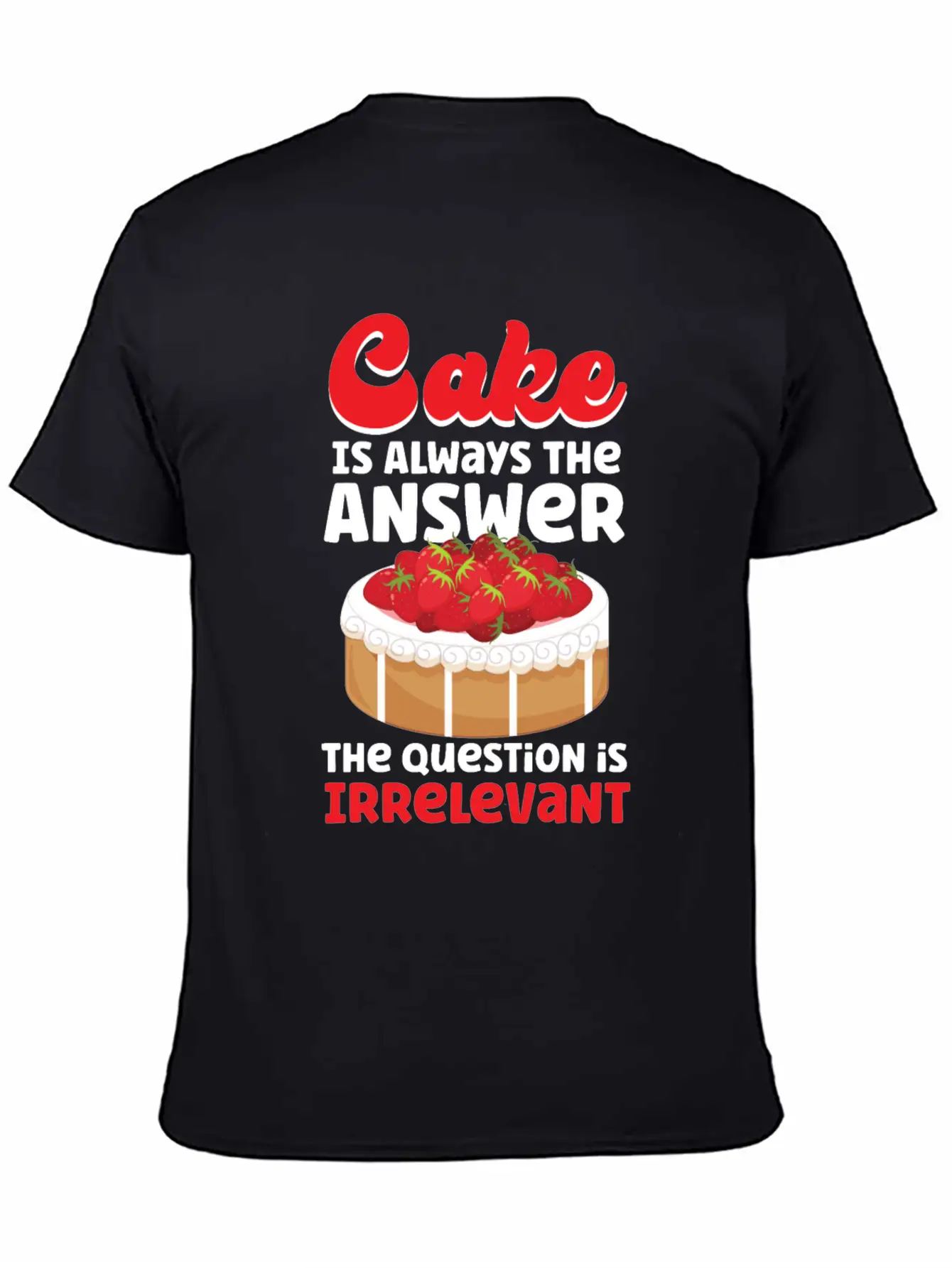 Bake Baking Cake Cake Is Always Soft Cotton Short Sleeve Tee ¨C Unisex Wardrobe Staple