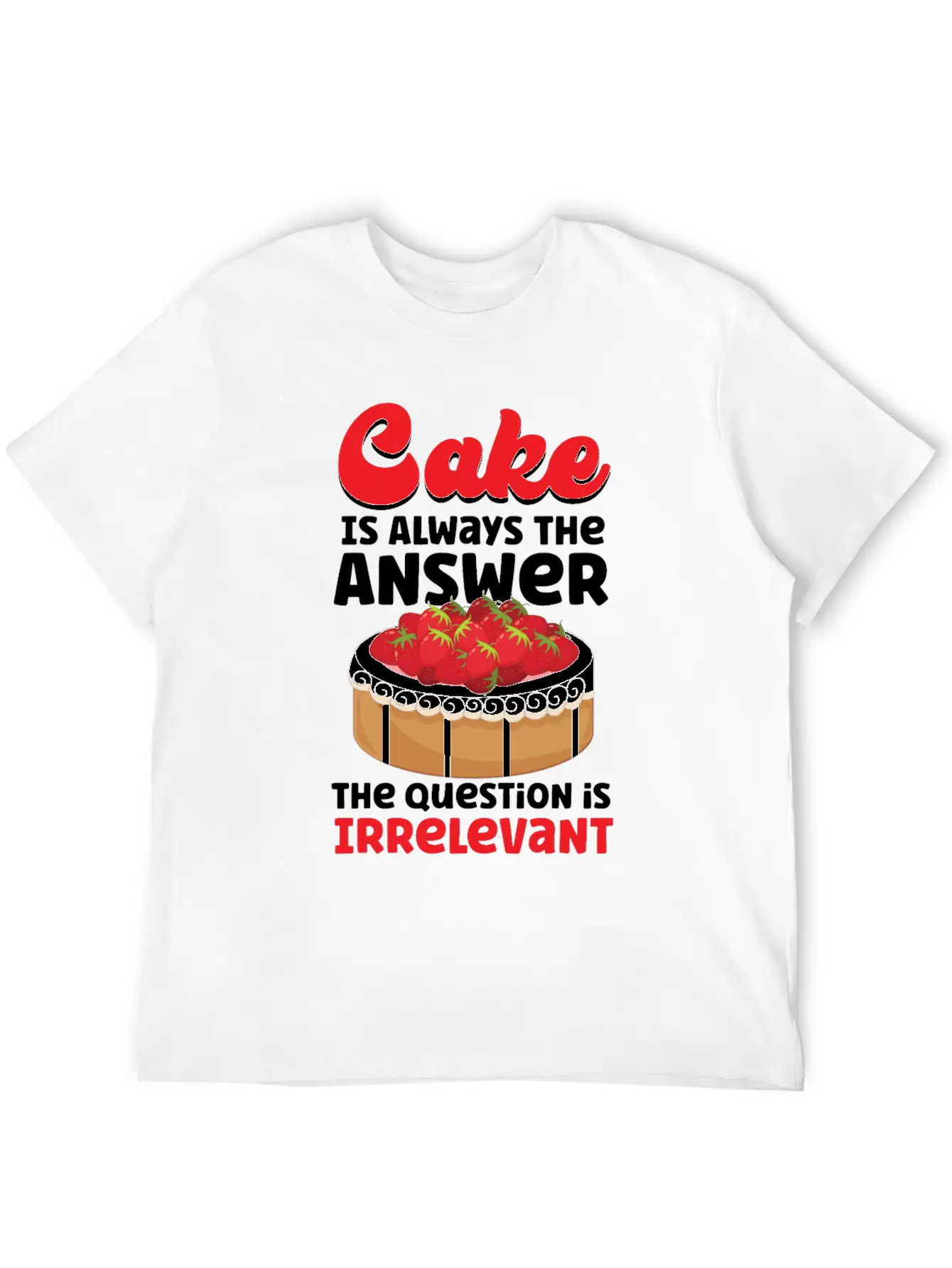 Bake Baking Cake Cake Is Always Soft Cotton Short Sleeve Tee ¨C Unisex Wardrobe Staple