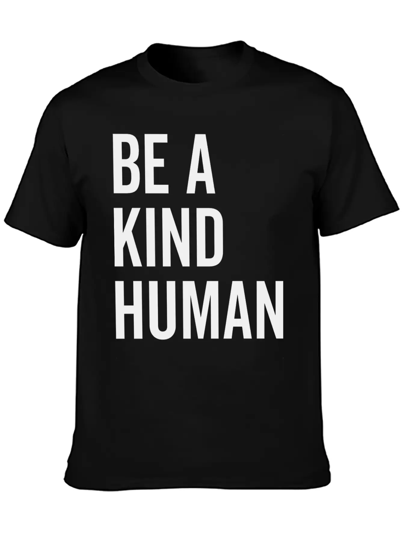 Be A Kind Human Basic Graphic T-Shirt ¨C Daily Comfort In Soft Cotton