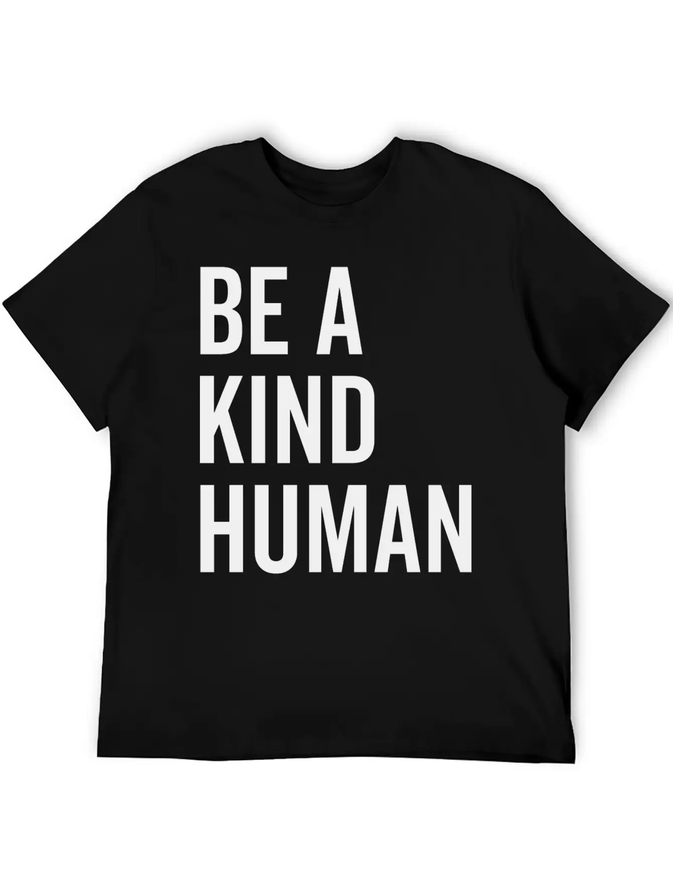 Be A Kind Human Basic Graphic T-Shirt ¨C Daily Comfort In Soft Cotton