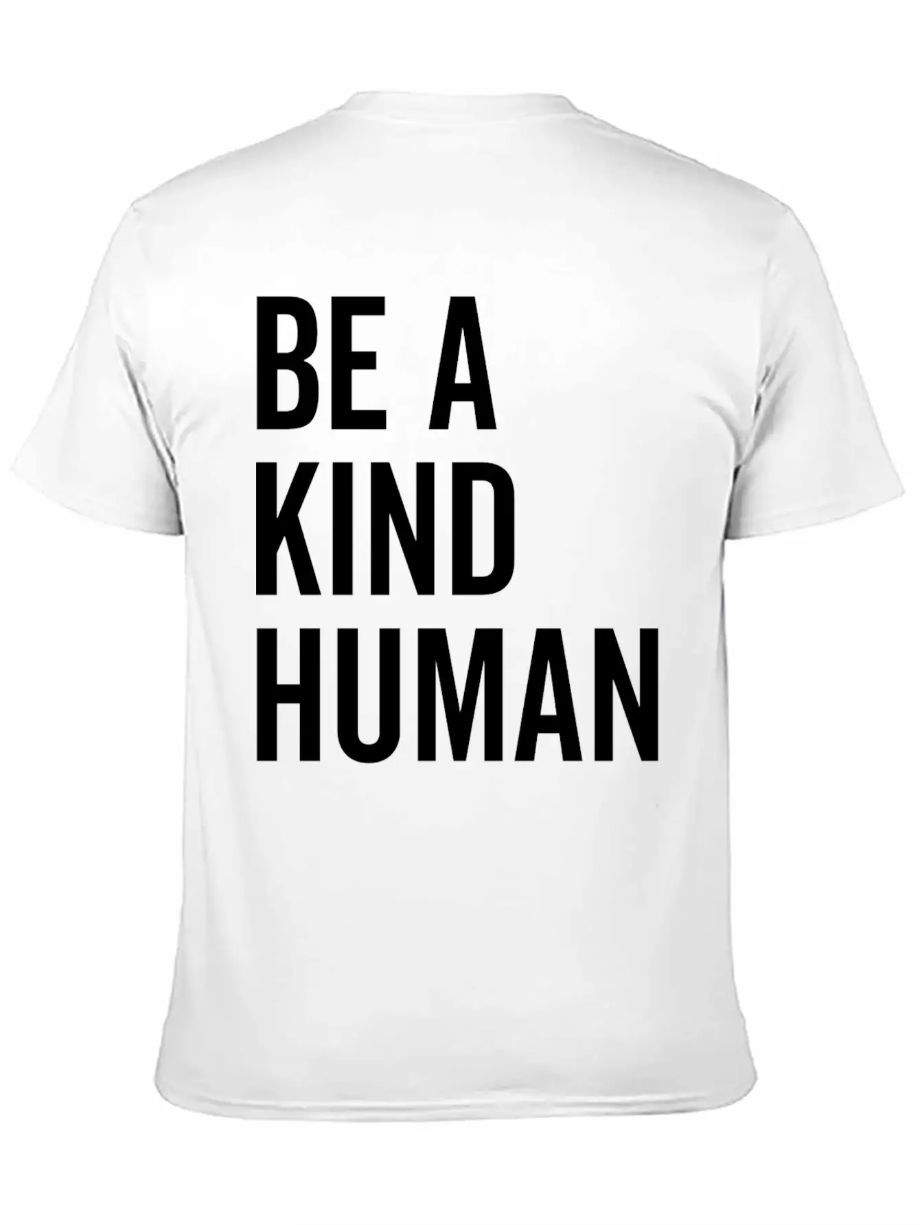 Be A Kind Human Basic Graphic T-Shirt ¨C Daily Comfort In Soft Cotton