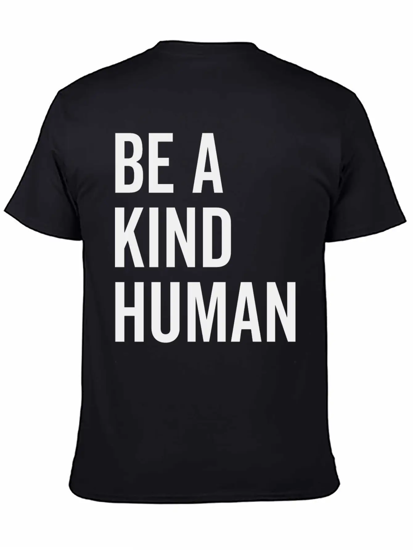 Be A Kind Human Basic Graphic T-Shirt ¨C Daily Comfort In Soft Cotton