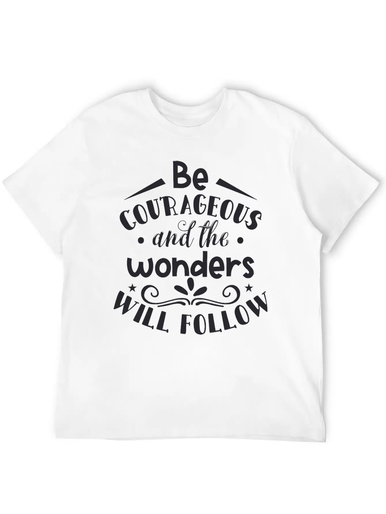 Be Courageous And The Wonders Soft Cotton Short Sleeve Tee ¨C Unisex Wardrobe Staple