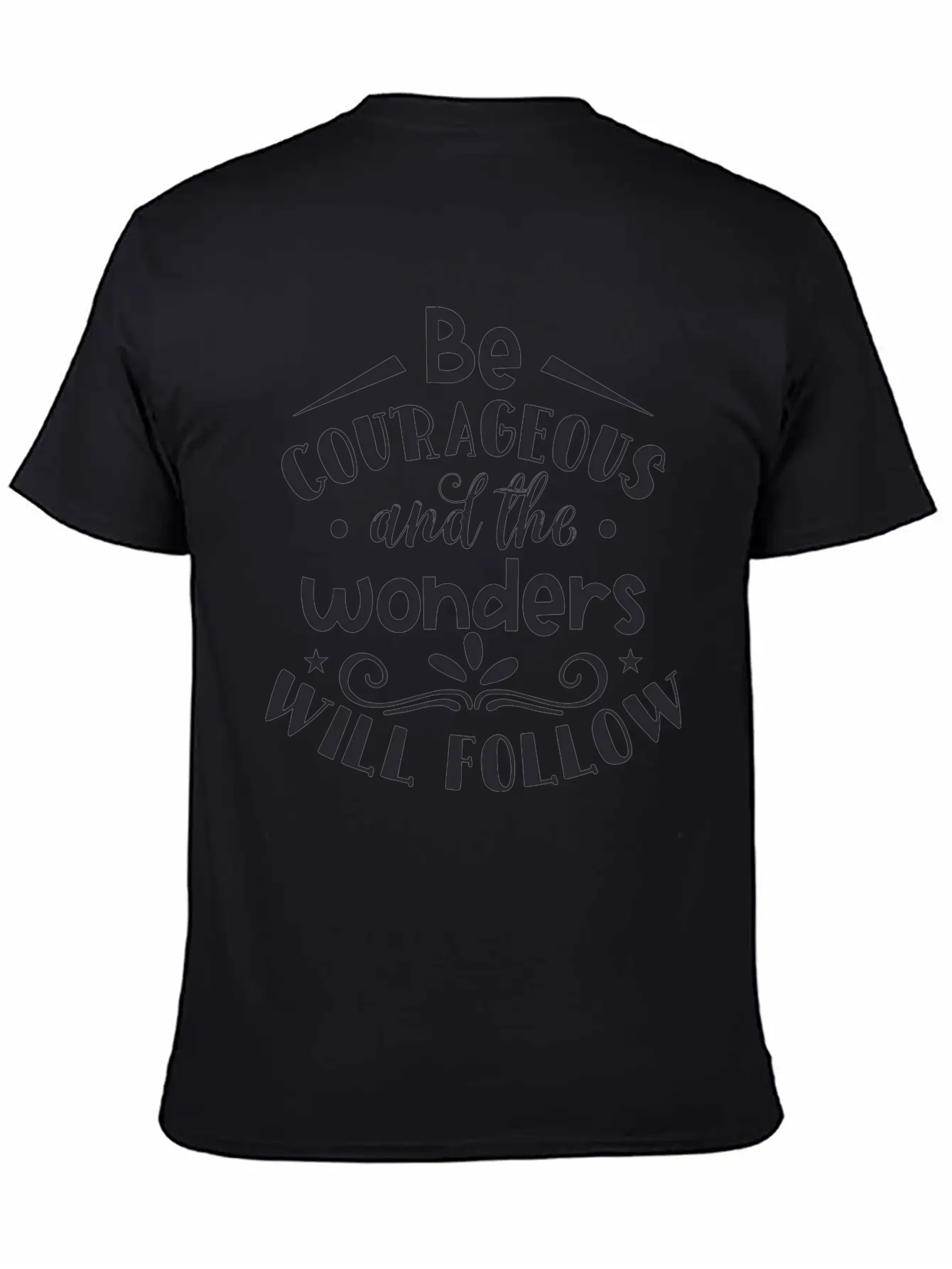 Be Courageous And The Wonders Soft Cotton Short Sleeve Tee ¨C Unisex Wardrobe Staple