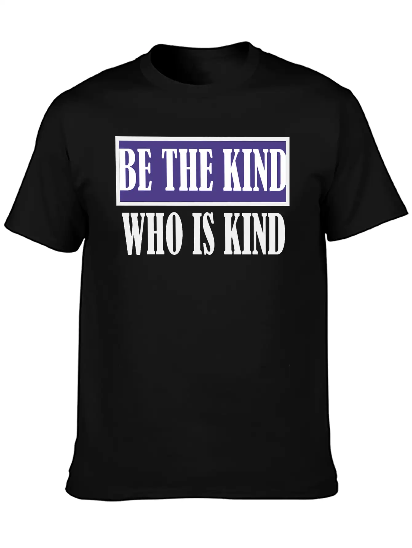 Be Kind Soft Cotton Short Sleeve Tee ¨C Unisex Wardrobe Staple