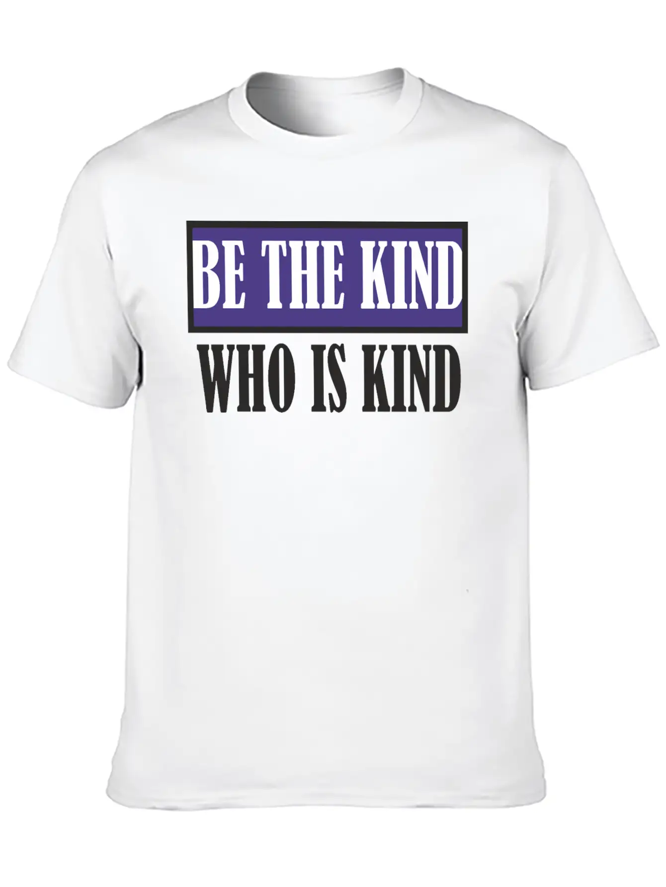 Be Kind Soft Cotton Short Sleeve Tee ¨C Unisex Wardrobe Staple
