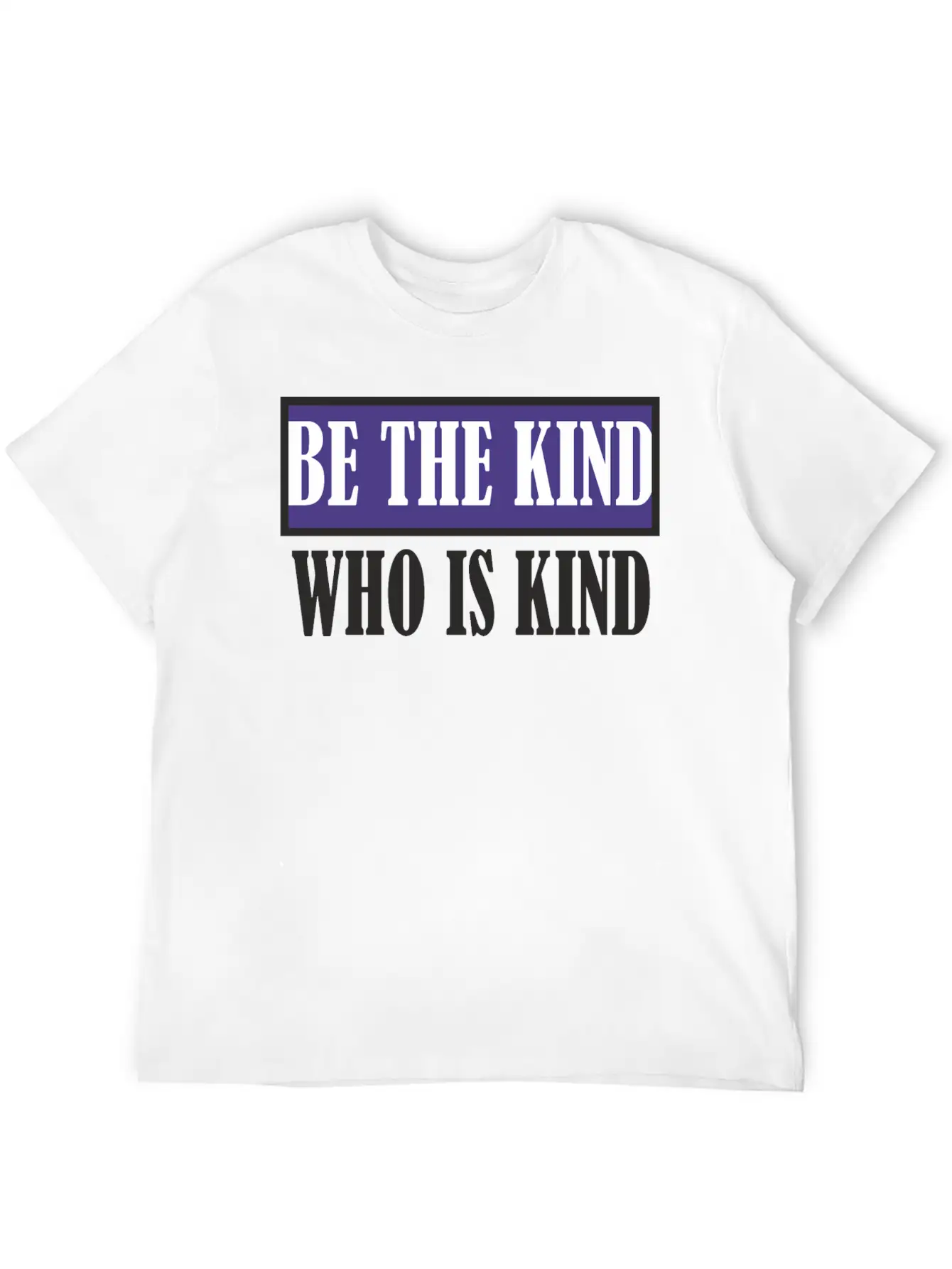 Be Kind Soft Cotton Short Sleeve Tee ¨C Unisex Wardrobe Staple