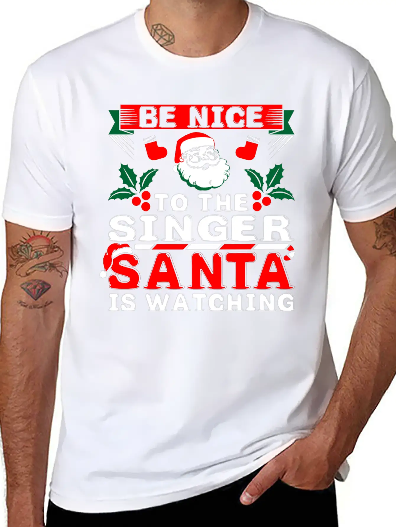 Be Nice To The Singer Santa Is Watching Basic Graphic T-Shirt ¨C Daily Comfort In Soft Cotton