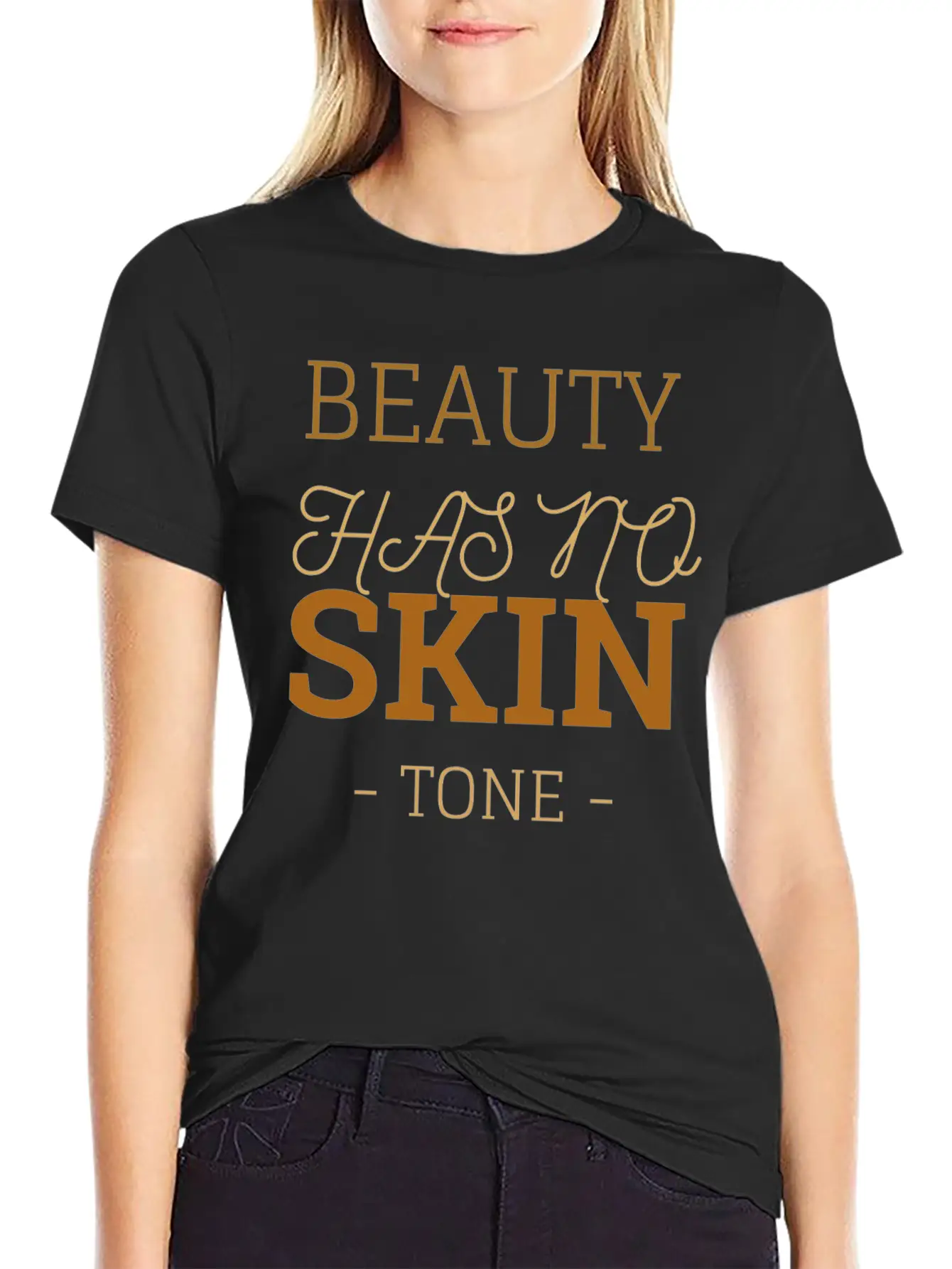 Beauty Has No Skin Tone Essential Cotton Tee For Daily Outfits ¨C Unisex Style