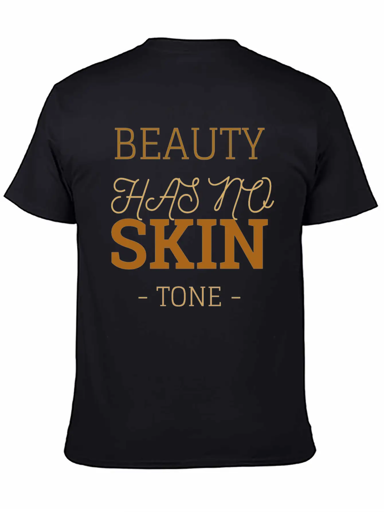 Beauty Has No Skin Tone Essential Cotton Tee For Daily Outfits ¨C Unisex Style