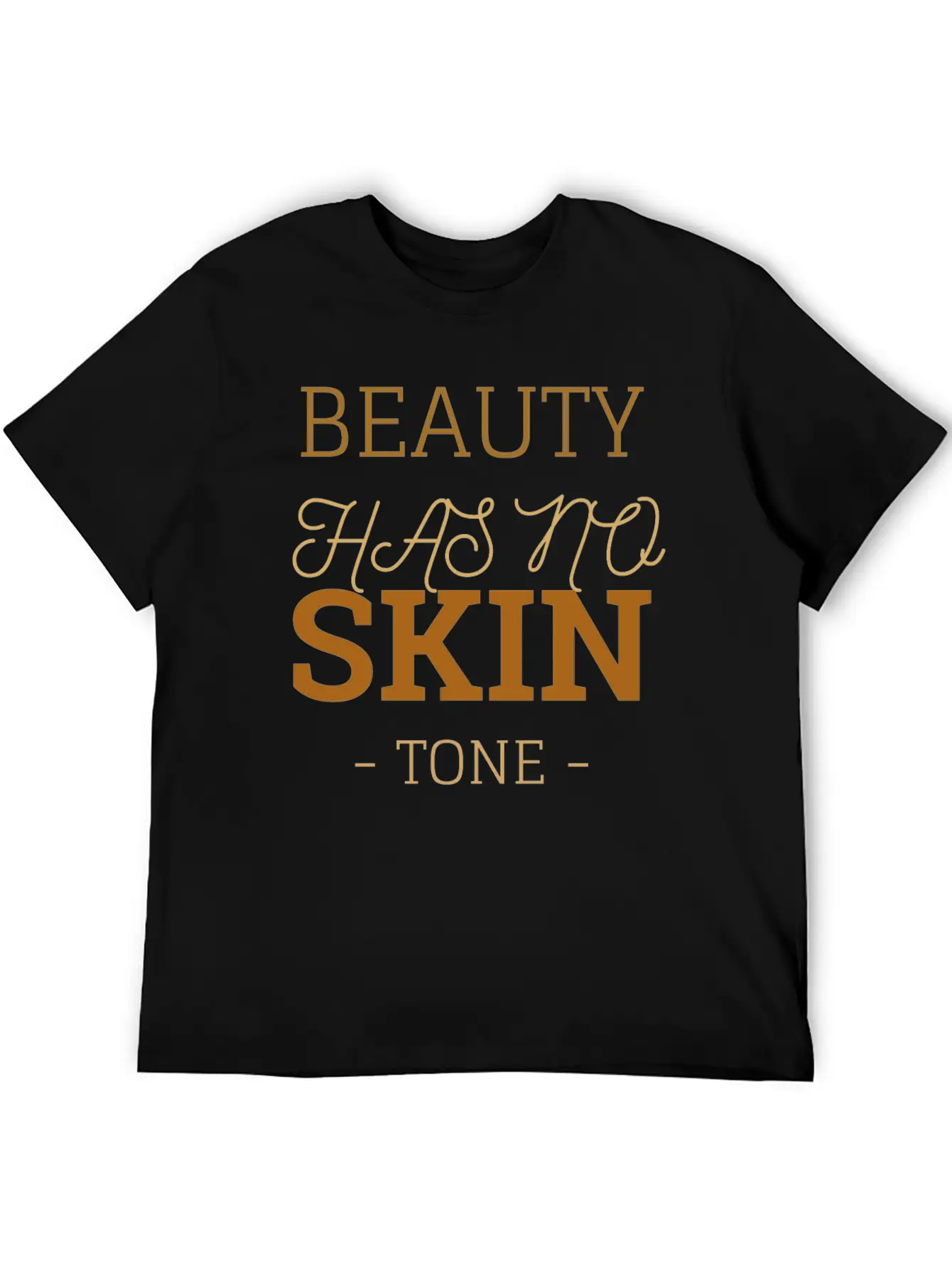 Beauty Has No Skin Tone Essential Cotton Tee For Daily Outfits ¨C Unisex Style