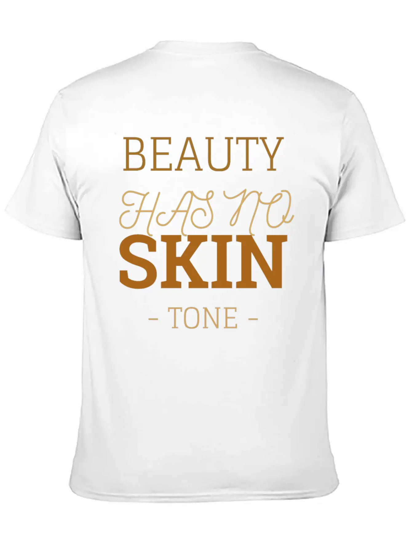 Beauty Has No Skin Tone Essential Cotton Tee For Daily Outfits ¨C Unisex Style
