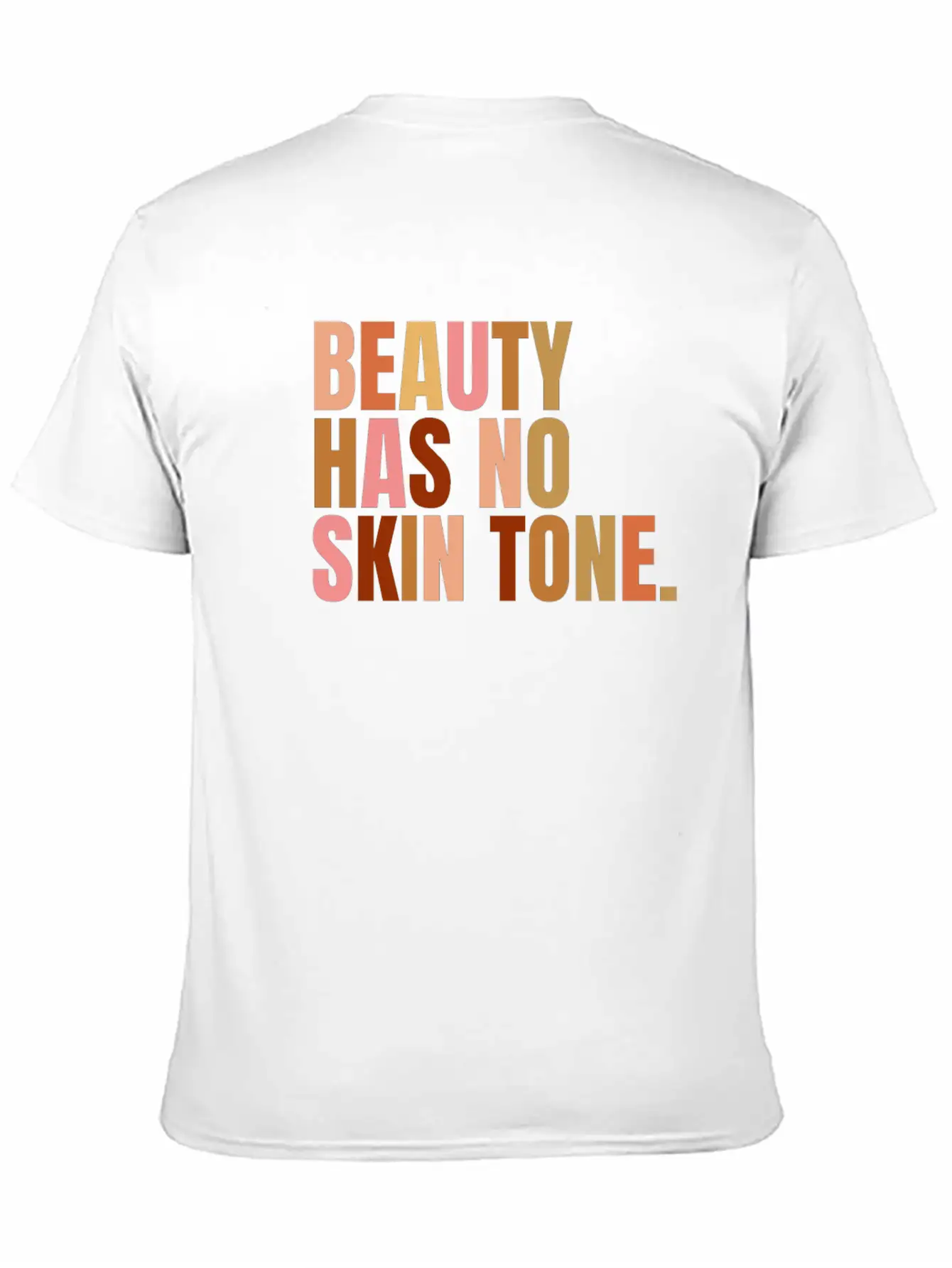 Beauty Has No Skin Tone Melanin Slogan Essential Cotton Tee For Daily Outfits ¨C Unisex Style