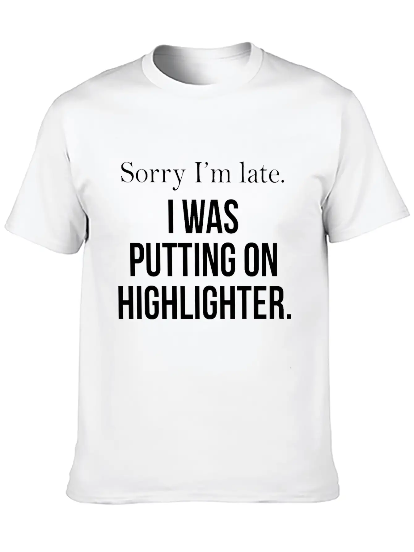 Beauty Vlogger Late Highlighter Makeup Artist Basic Graphic T-Shirt ¨C Daily Comfort In Soft Cotton