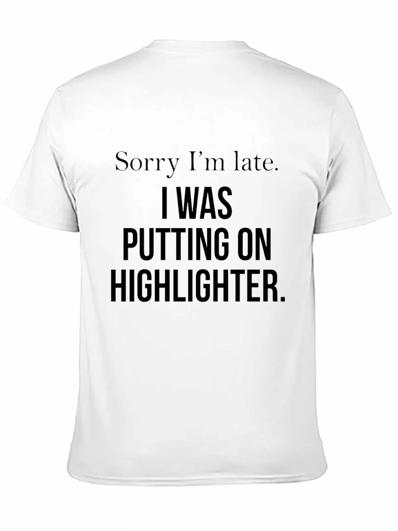 Beauty Vlogger Late Highlighter Makeup Artist Basic Graphic T-Shirt ¨C Daily Comfort In Soft Cotton