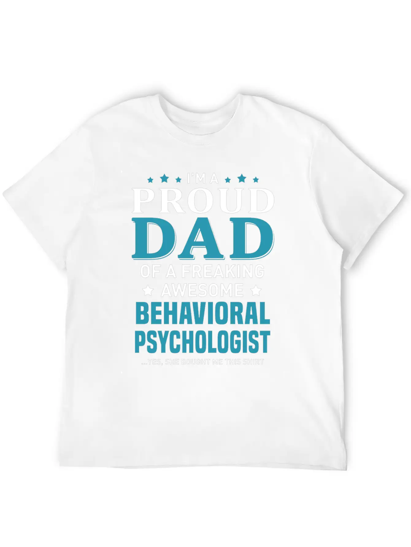 Behavioral Psychologist Basic Graphic T-Shirt ¨C Daily Comfort In Soft Cotton